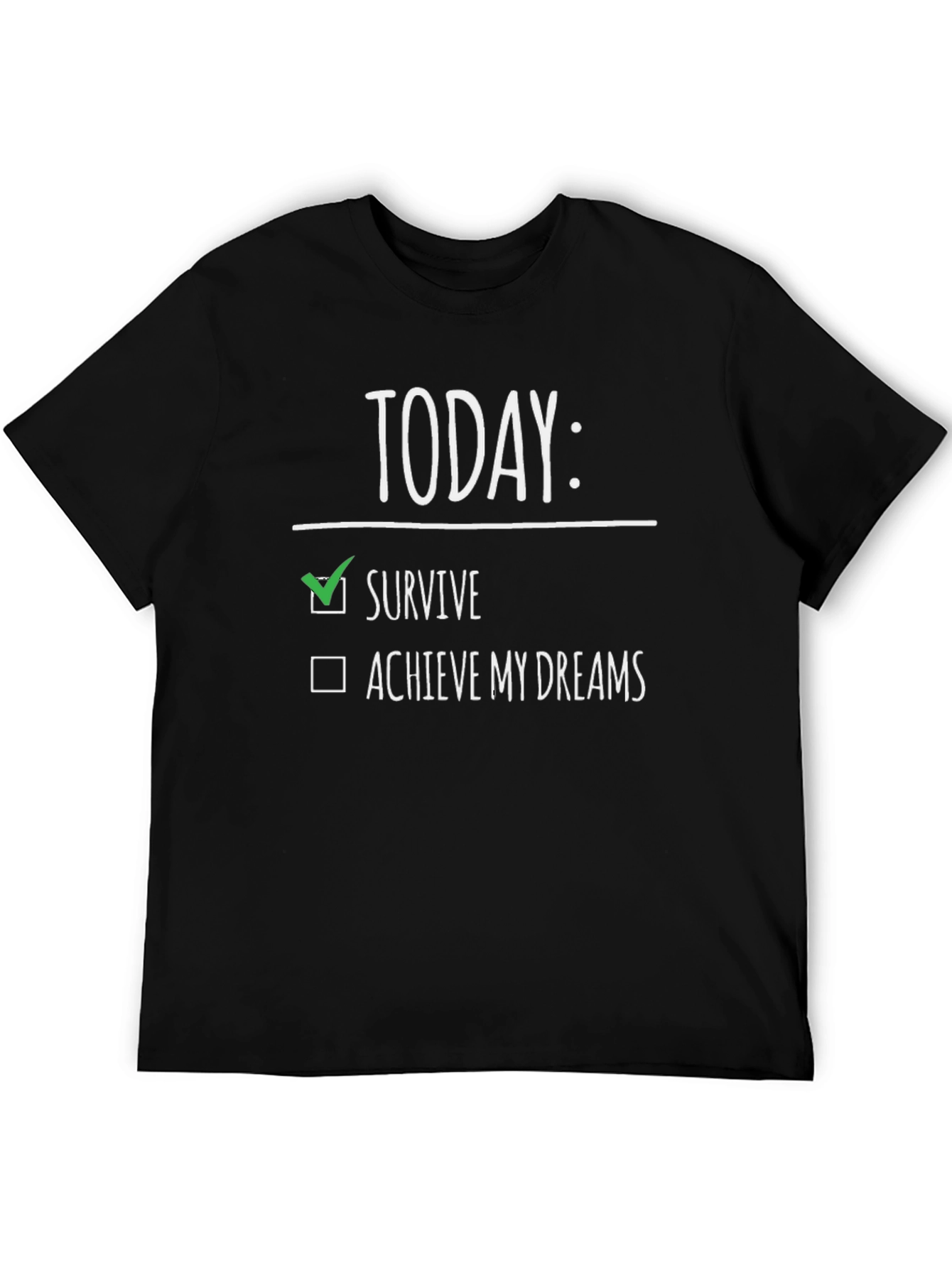 Black Today: Survive T-Shirt - Funny Graphic Tee view 5