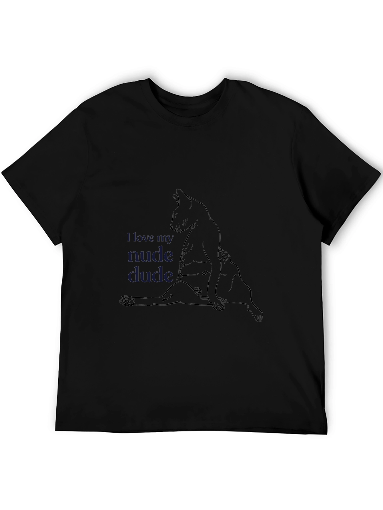 Black Humorous Cat Design Tee - I Love My Nude Dude view 5