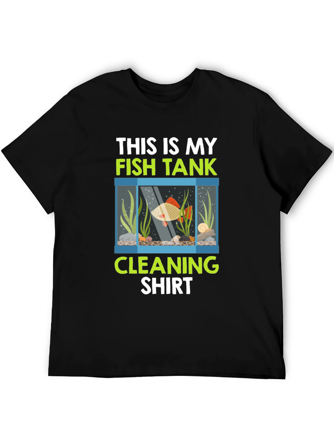 Fish Tank Cleaning Shirt - Novelty Aquarium Keeper Tee - 5
