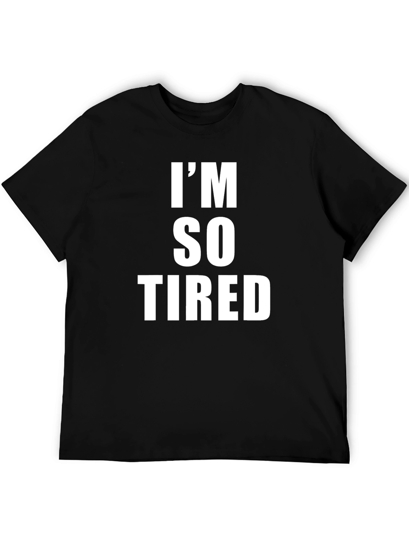 Black I'm So Tired Graphic Tee - Black Cotton Blend Shirt view 5