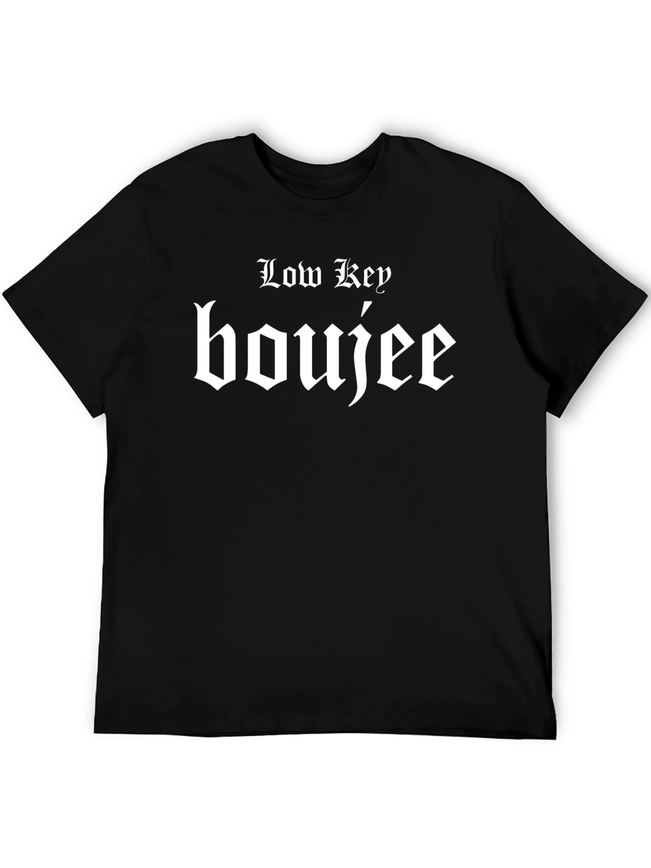 Black Low Key Boujee Black Graphic Tee view 5