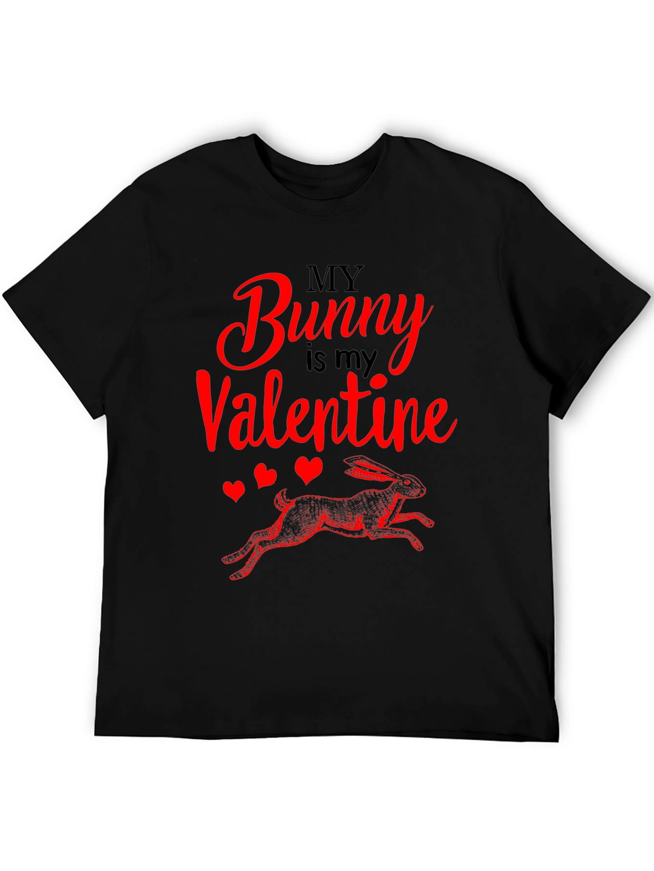 Black My Bunny is My Valentine T-Shirt view 5