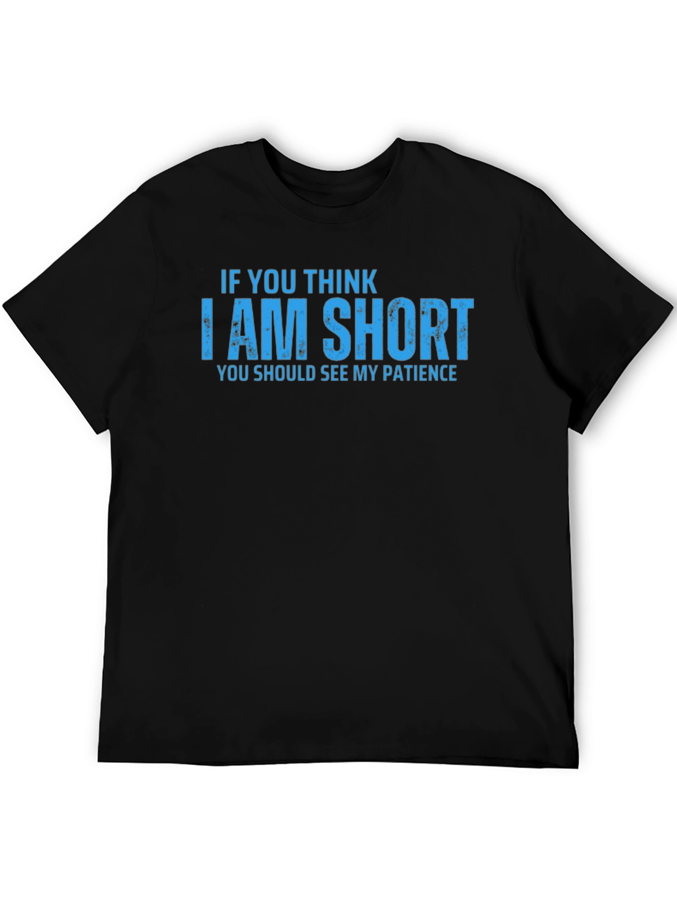 Black Funny "I am short" Graphic T-Shirt view 5