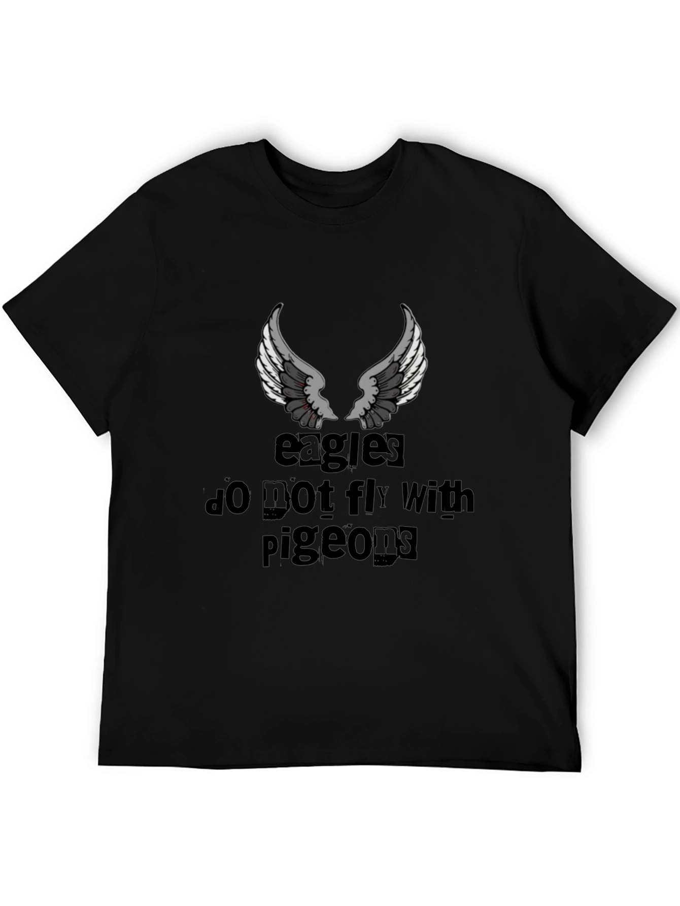 Black Eagles Don't Fly with Pigeons Graphic T-Shirt view 5