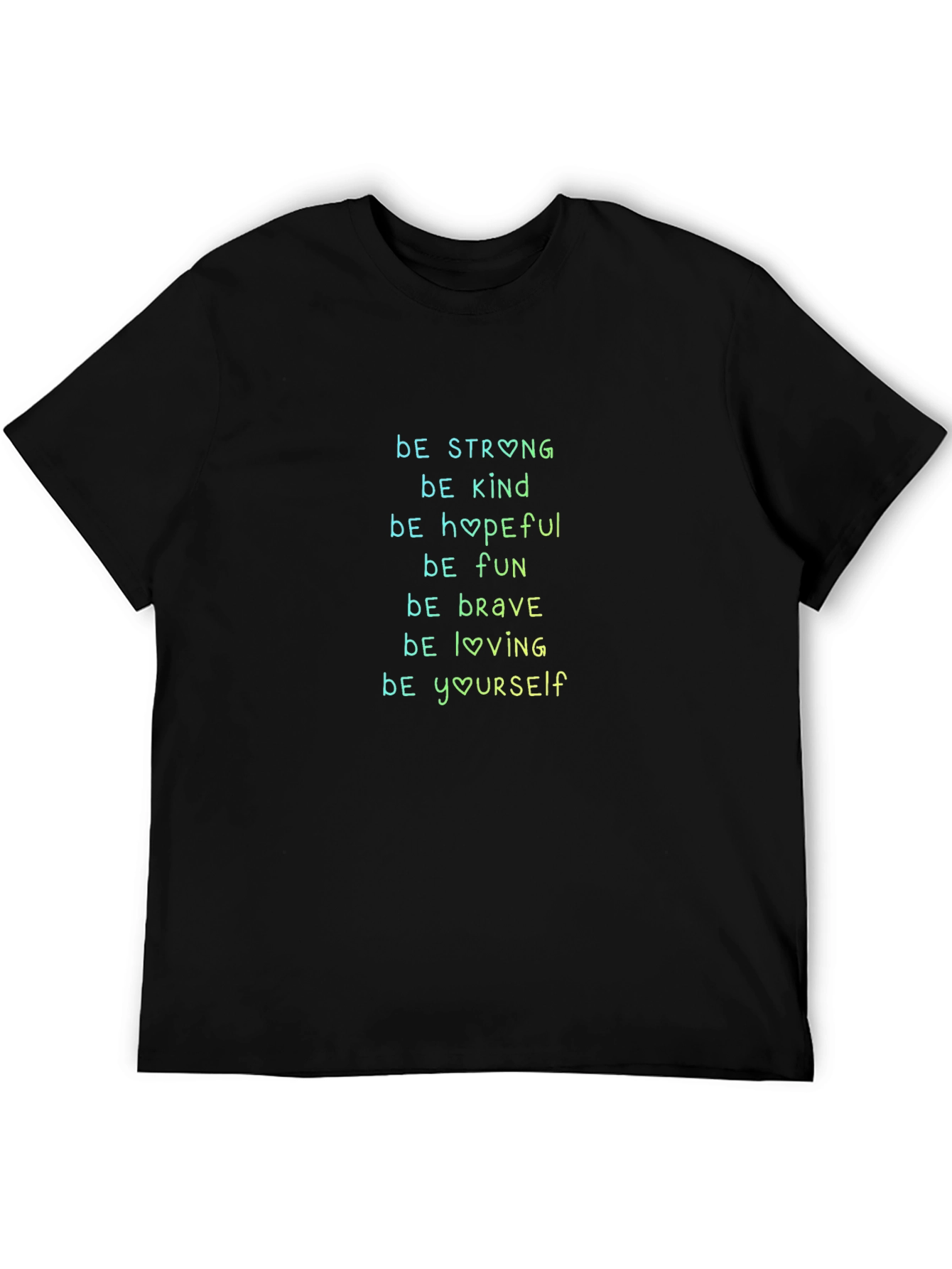 Black Inspirational Black T-Shirt - Be Strong, Kind, Hopeful view 5