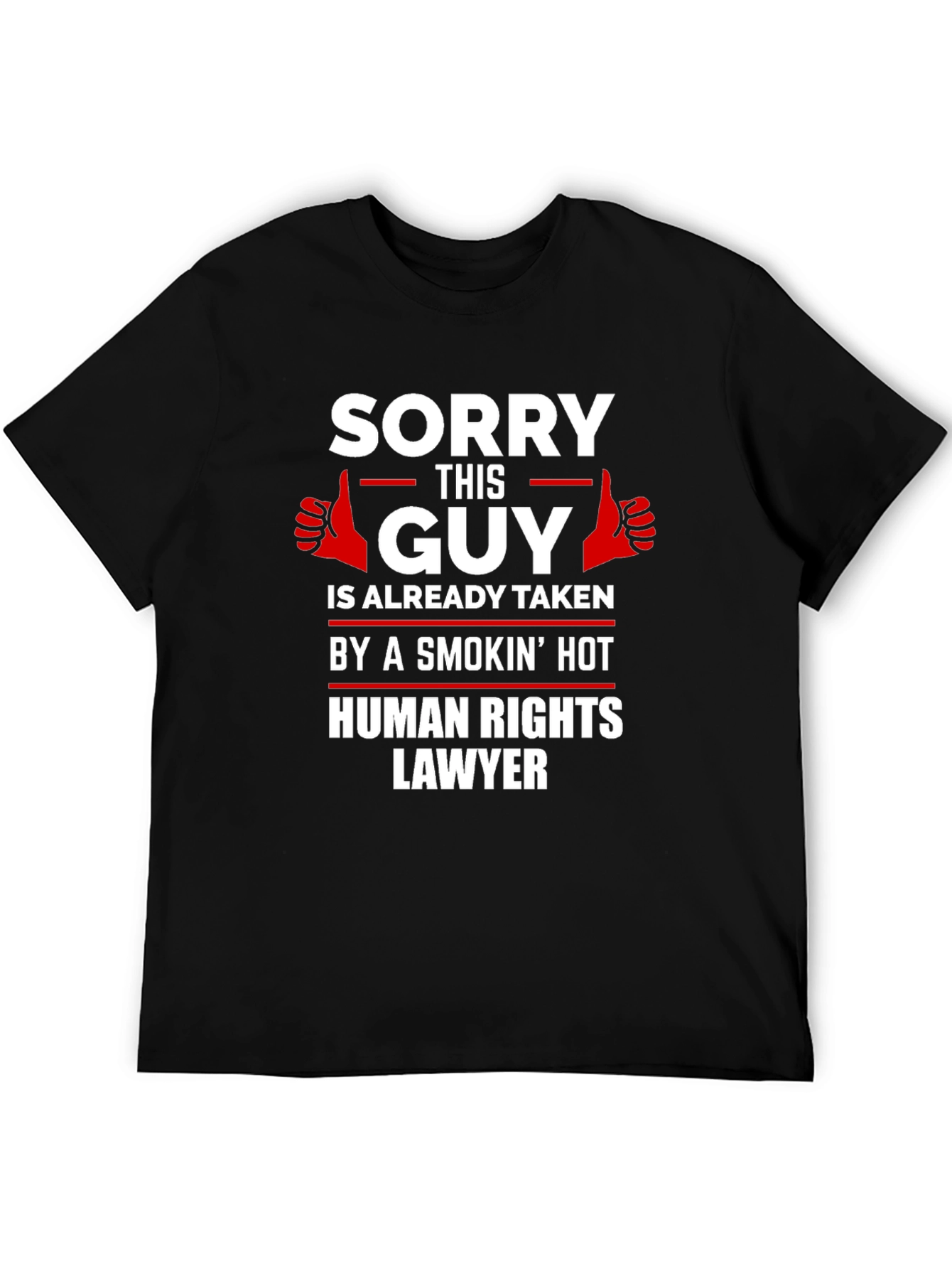Black Taken by Human Rights Lawyer Funny T-Shirt view 5