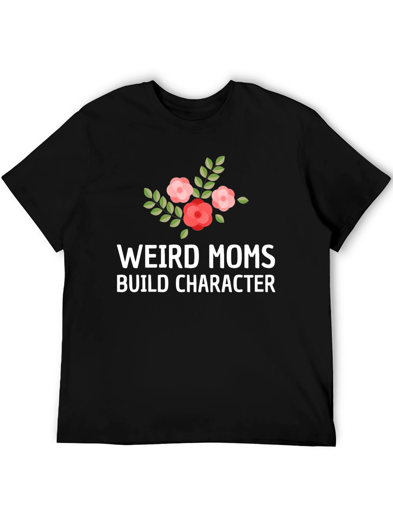 Black Weird Moms Build Character T-Shirt view 5