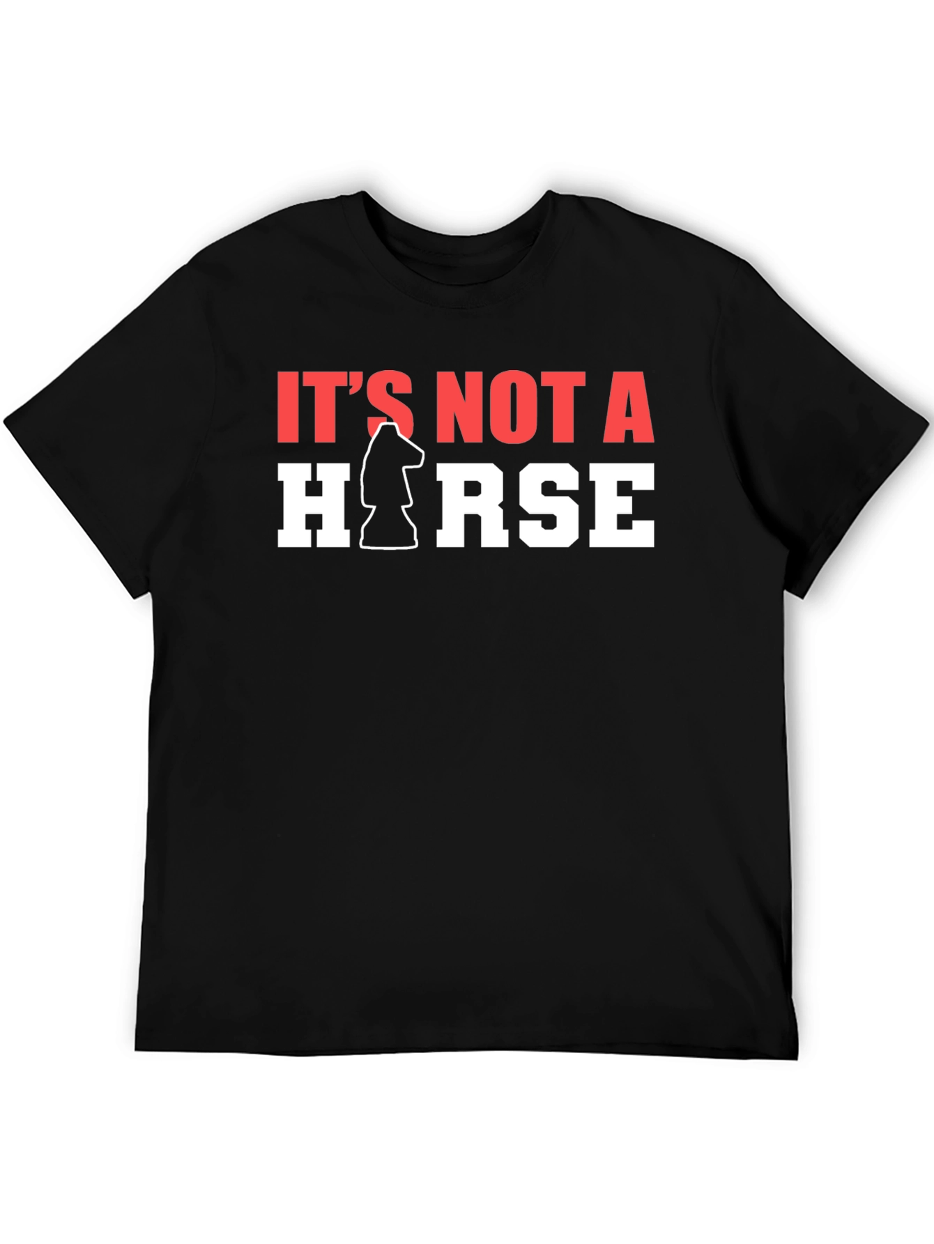 It's Not A Horse T-Shirt Chess Knight Graphic Tee - 5