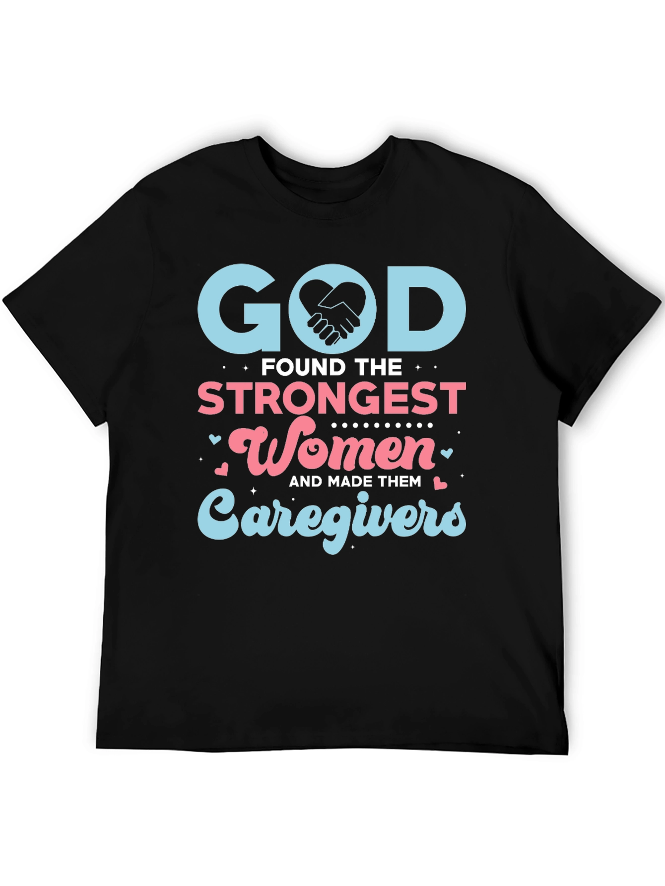 Black God Found The Strongest Women Caregivers T-Shirt view 5