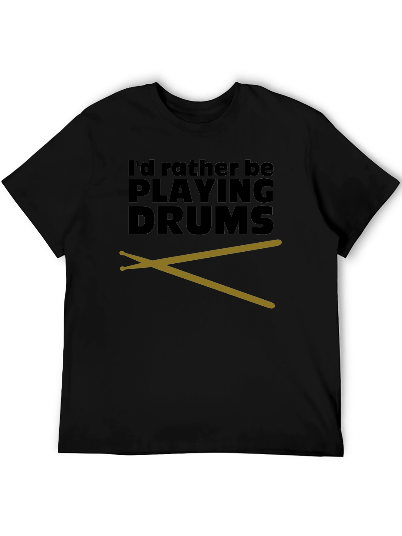Black Drummer T-Shirt - I'd Rather Be Playing Drums view 5