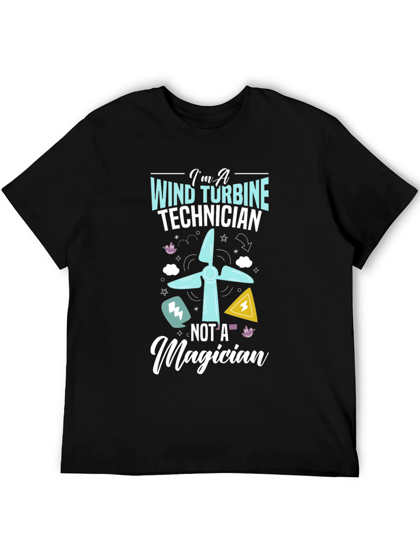 Black Wind Turbine Technician T-Shirt - Not a Magician view 5
