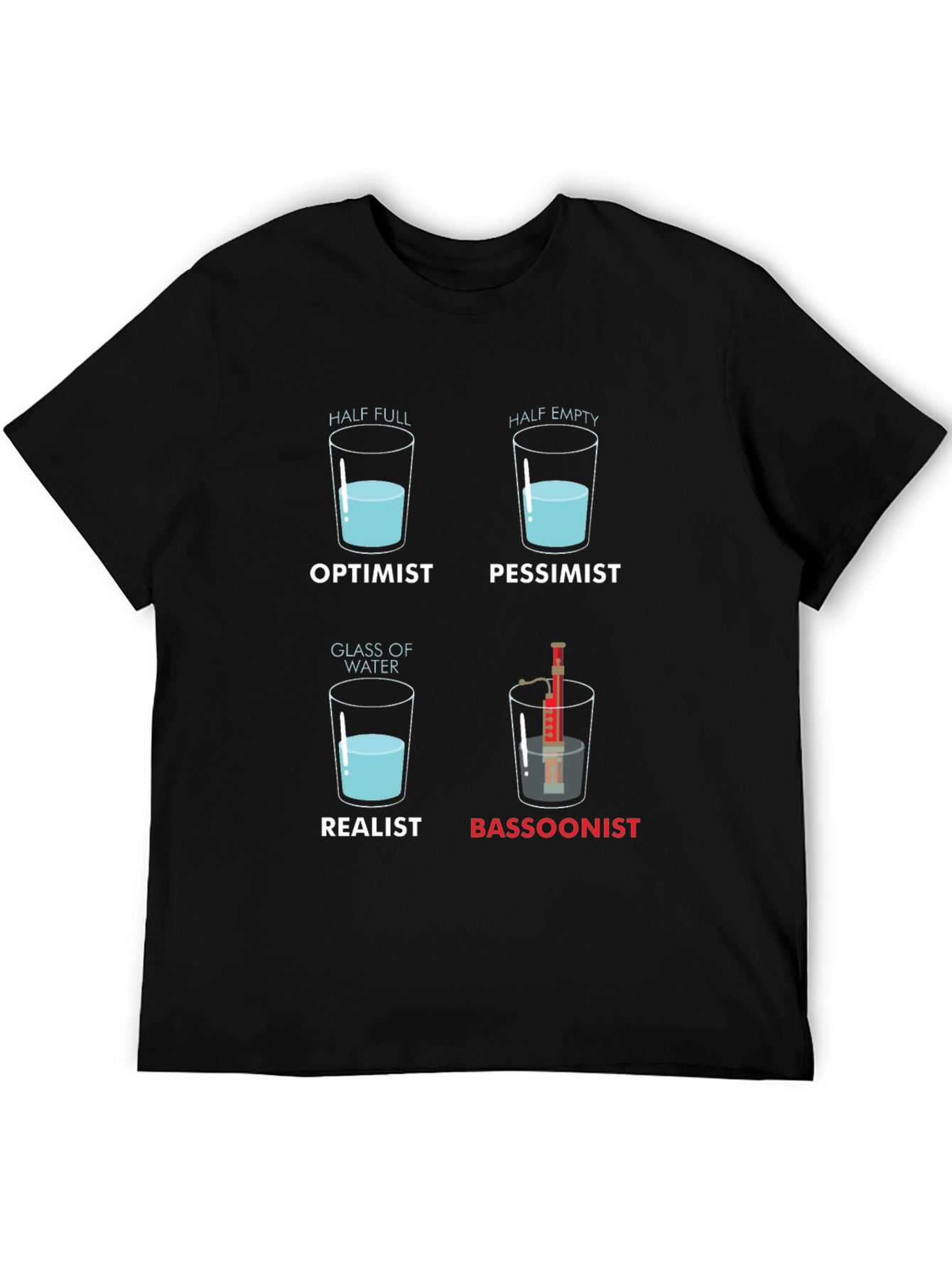 Black Bassoonist T-Shirt - Half Full Glass Humor view 5