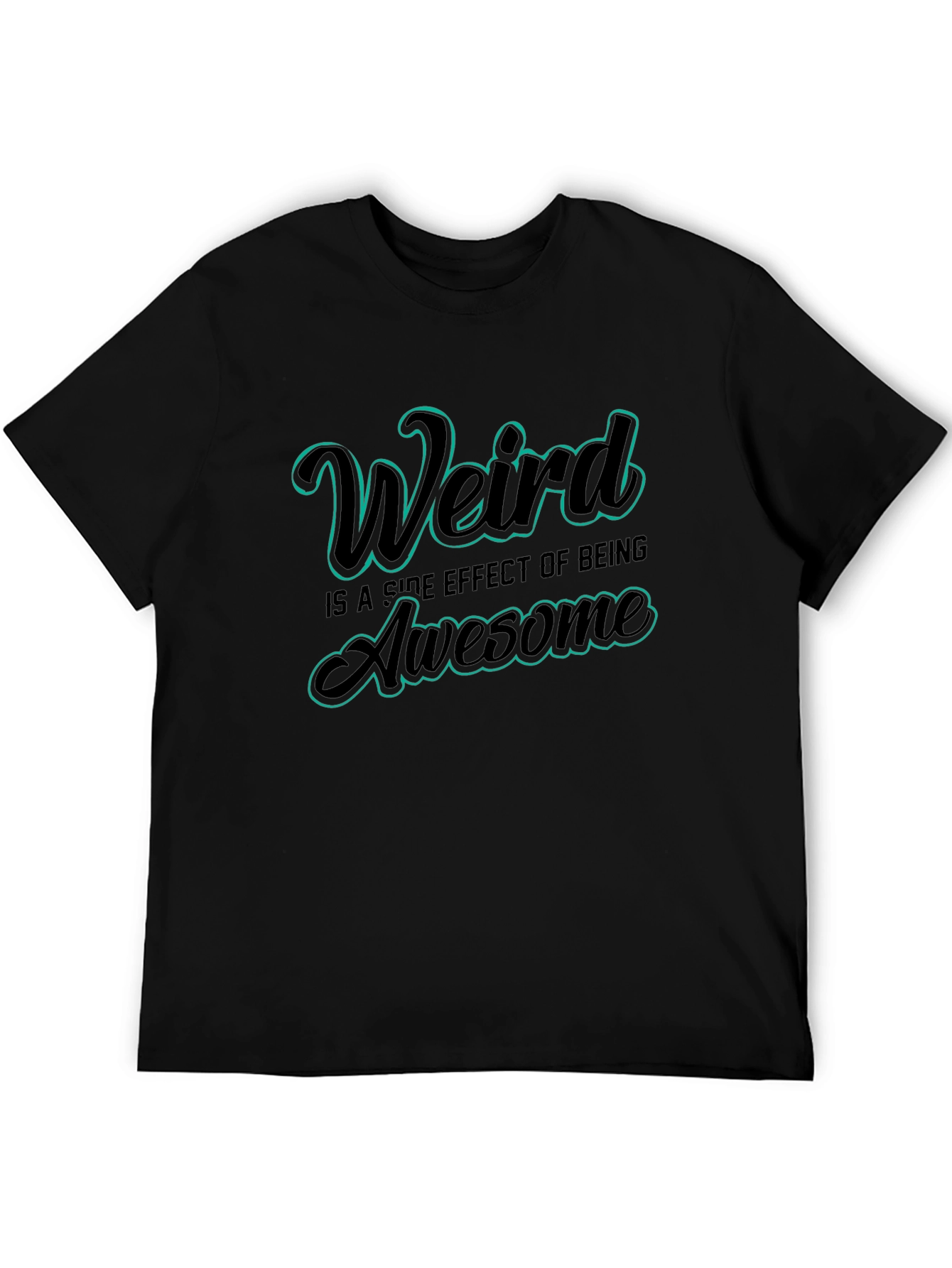 Black Weird is Awesome Graphic Tee - Trendy Comfort Fit view 5