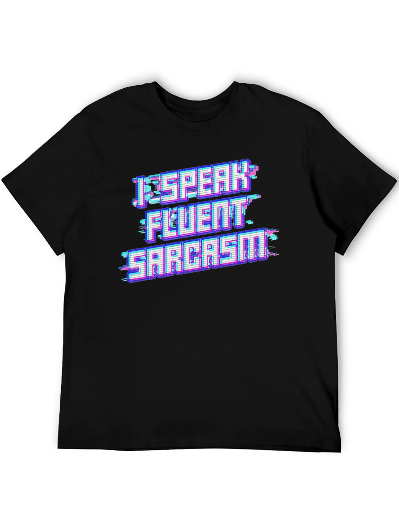 Black I Speak Fluent Sarcasm Black T-Shirt view 5