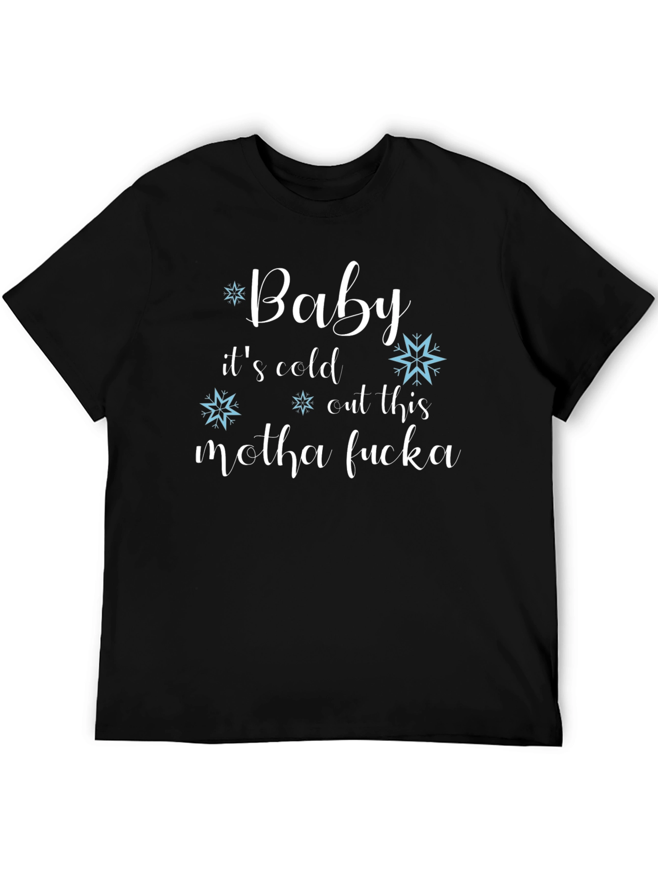 Black Baby It's Cold Funny Winter Graphic T-Shirt view 5