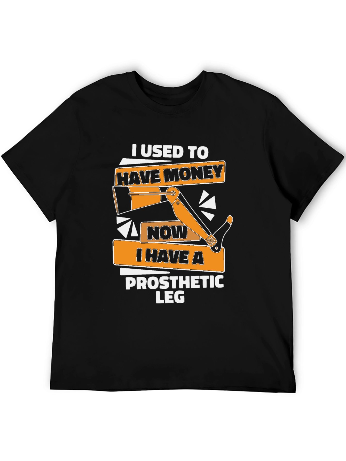 Black Funny Prosthetic Leg T-Shirt: "I Used to Have Money" view 5