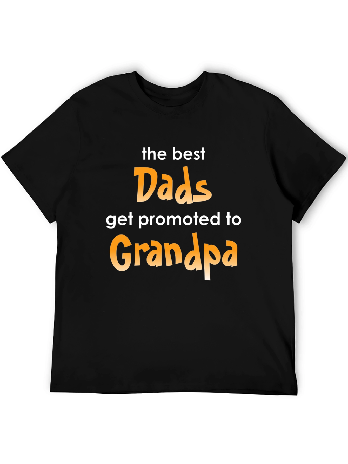 Black Best Dads Get Promoted to Grandpa Graphic T-Shirt view 5