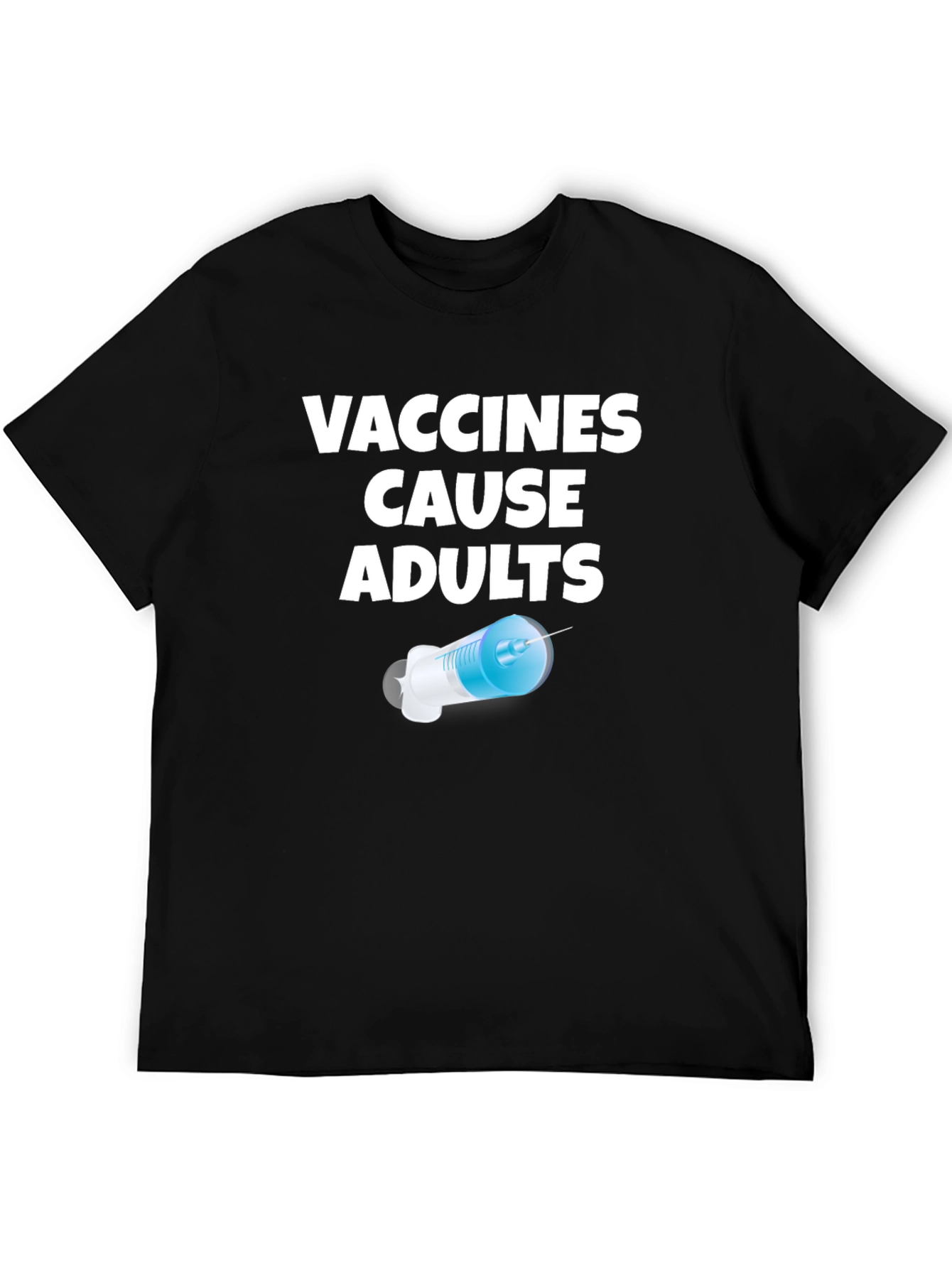 Black Vaccines Cause Adults Funny Novelty T-Shirt view 5