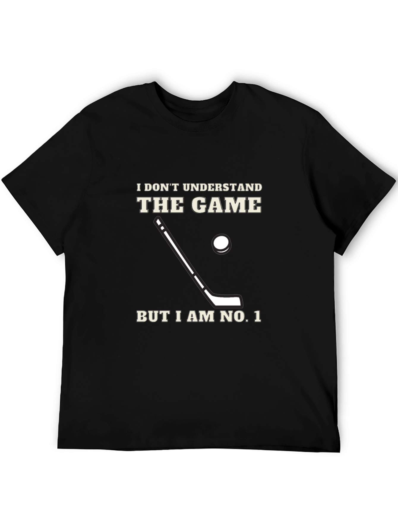 Black Funny Hockey Fan T-Shirt - I Don't Understand But I am No. 1 view 5
