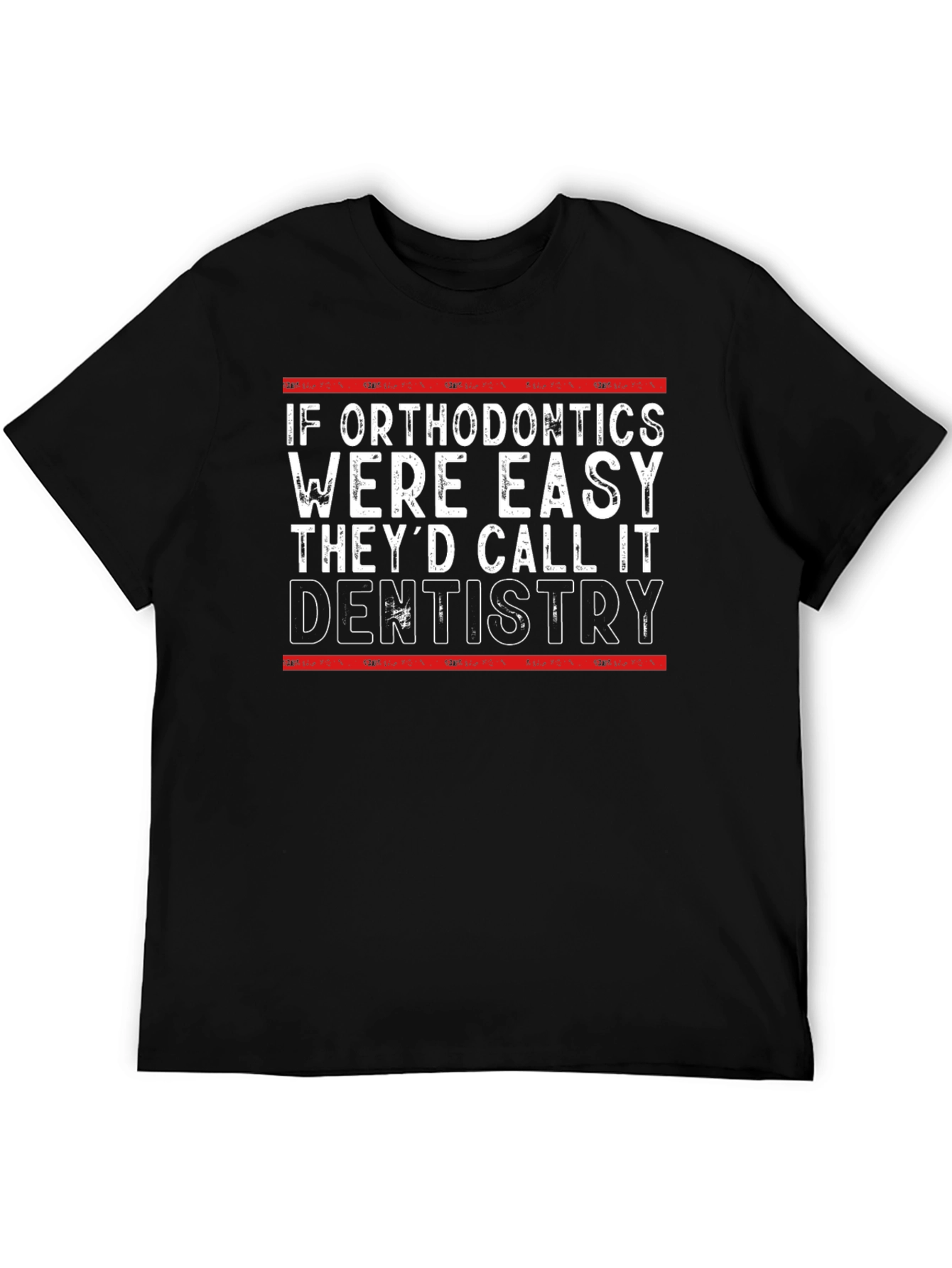 Black Orthodontics vs Dentistry Funny T-Shirt view 5