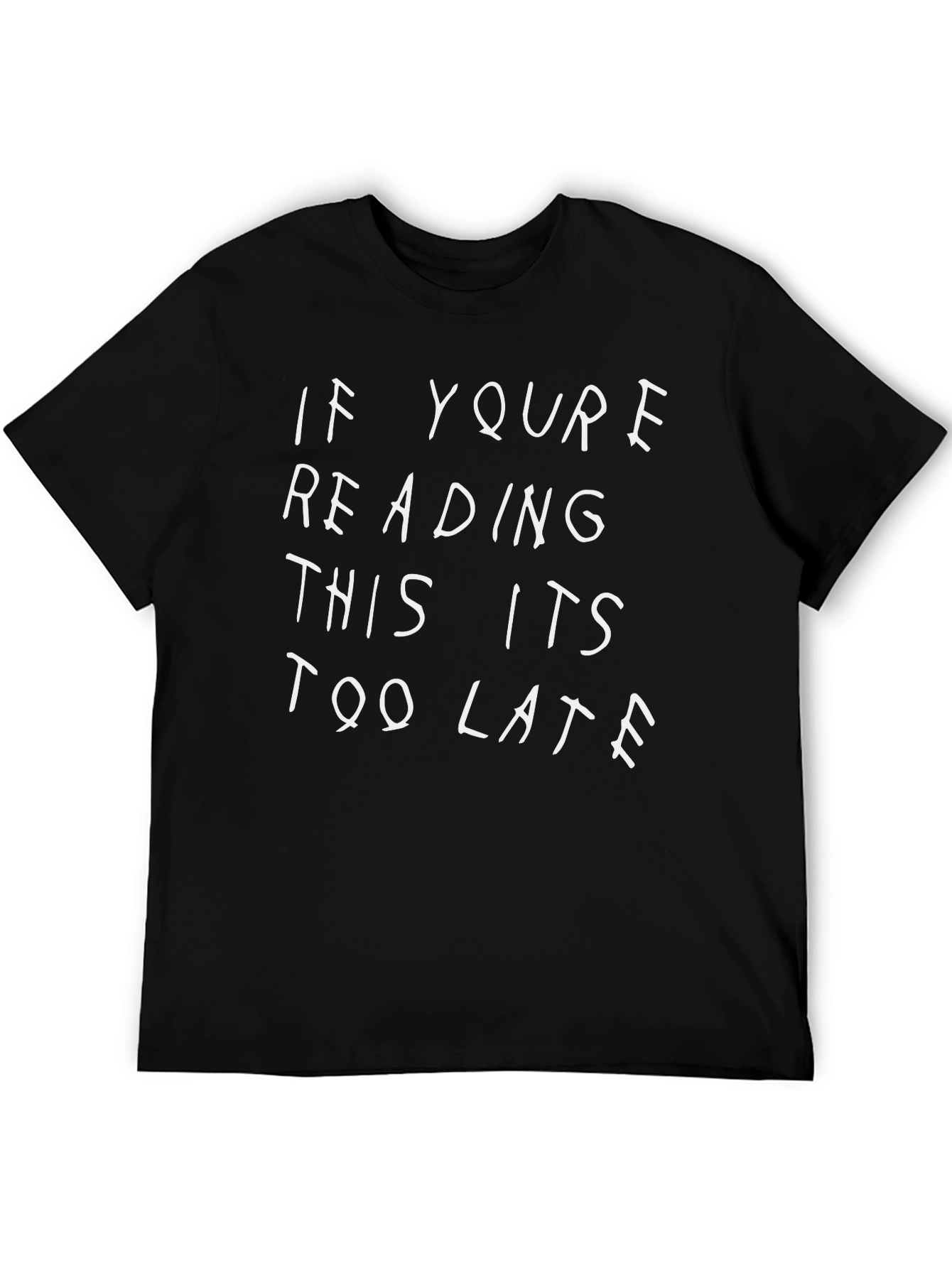 Black If You're Reading This T-Shirt view 5