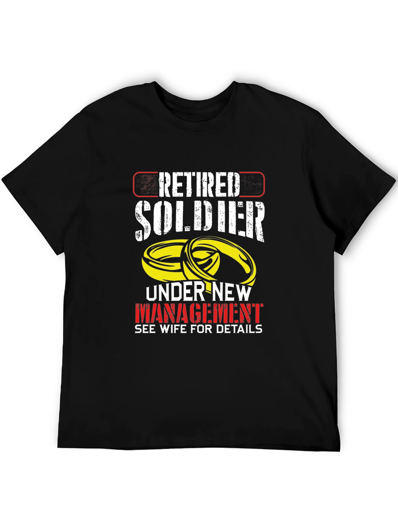 Black Retired Soldier Under New Management T-Shirt view 5