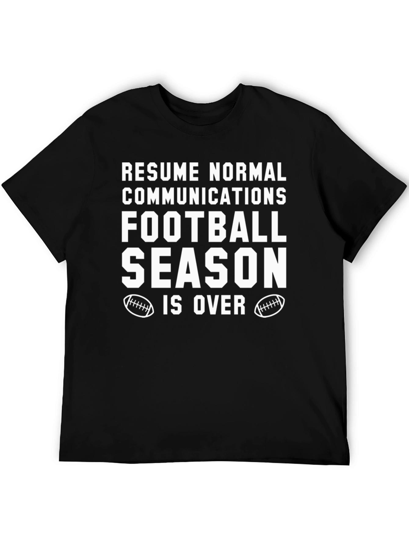 Black Resume Normal Football Season Over T-Shirt view 5