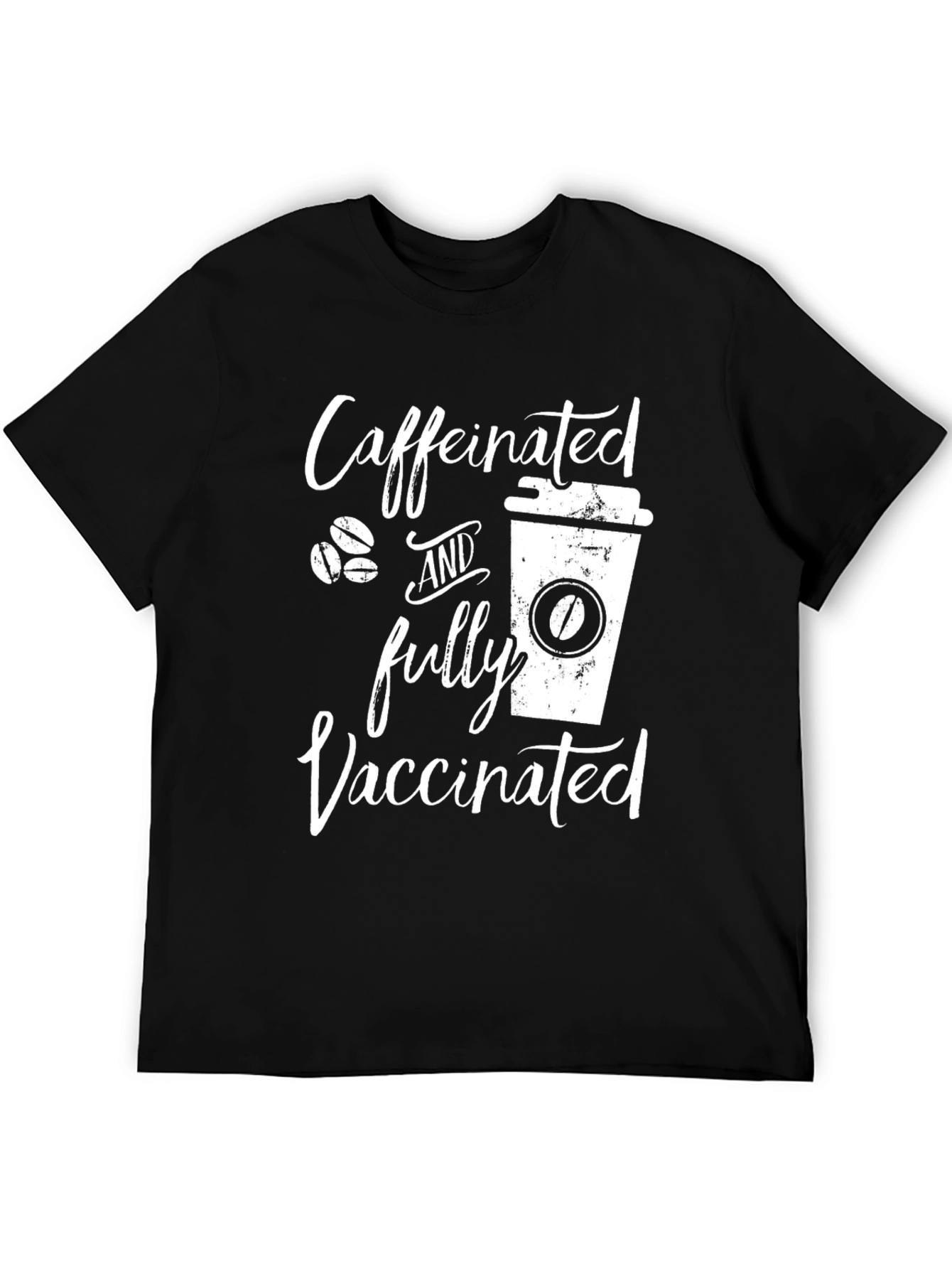 Black Caffeinated and Fully Vaccinated Black T-Shirt view 5