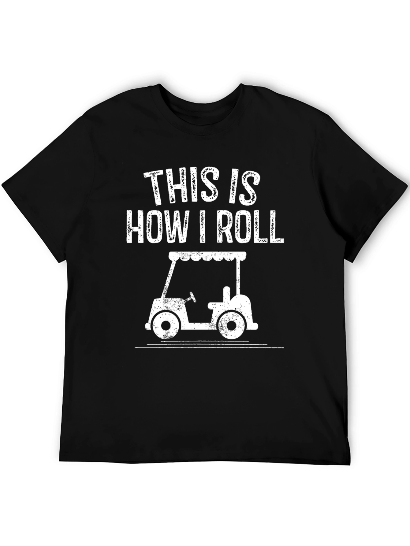 Black This is How I Roll Golf Cart T-Shirt view 5