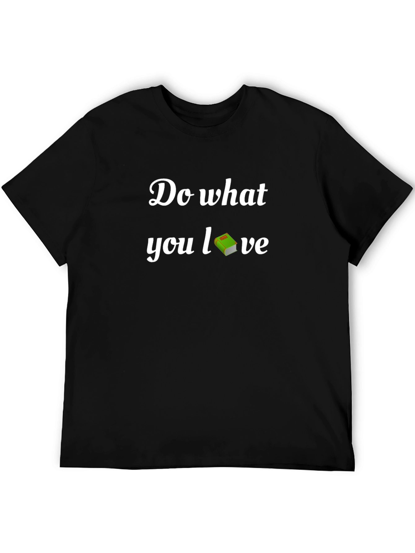 Black Do What You Love T-Shirt view 5