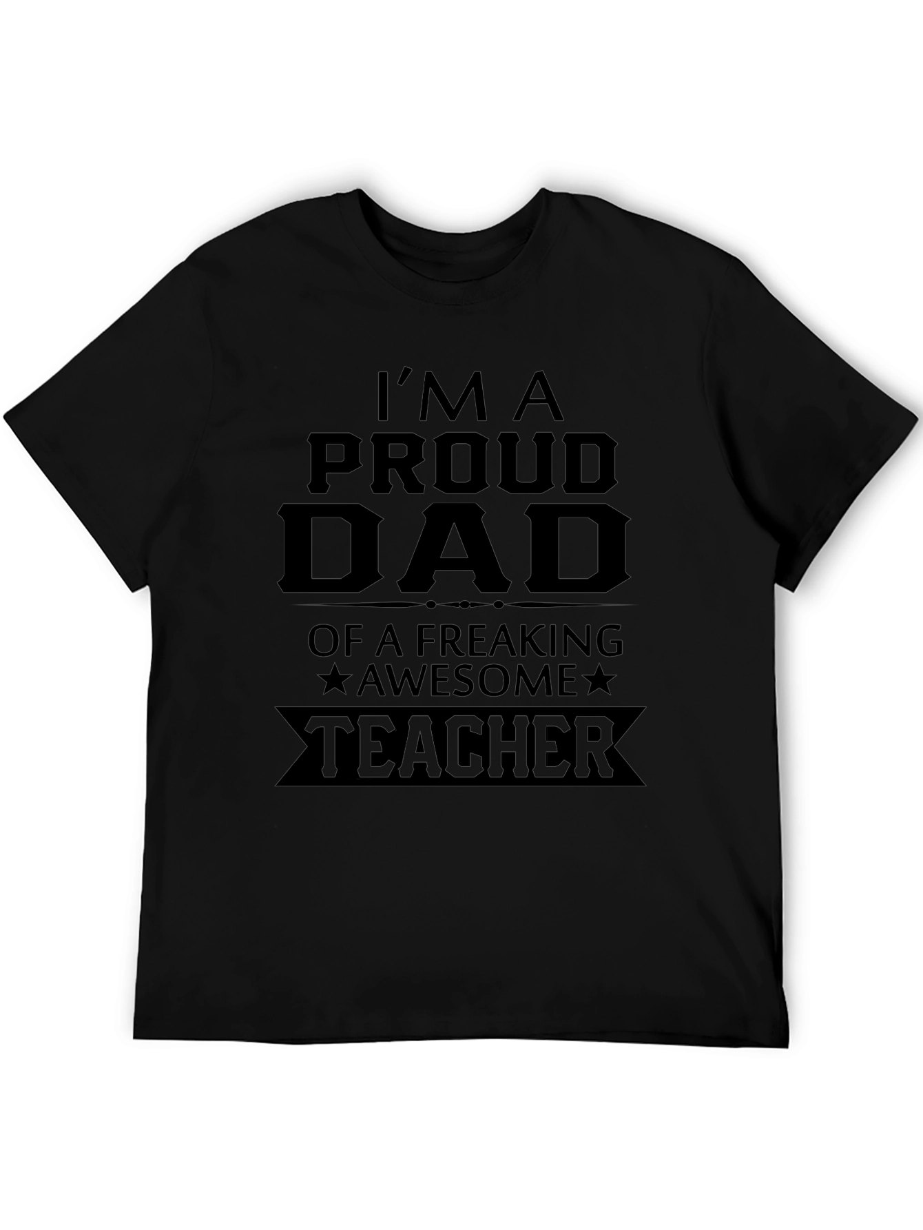 Black Proud Dad of Awesome Teacher T-Shirt view 5