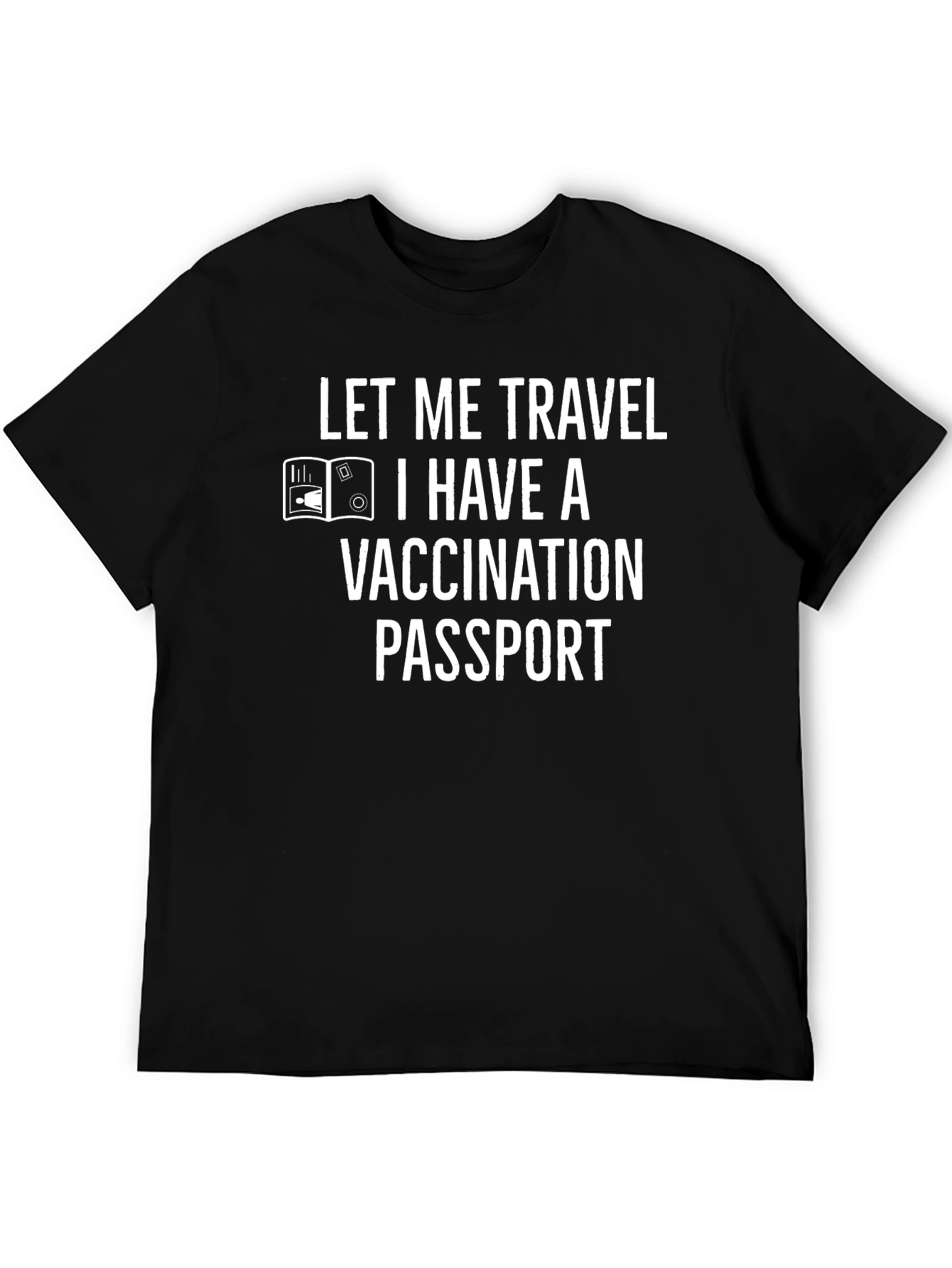 Black Let Me Travel T-Shirt Vaccination Passport Tee view 5