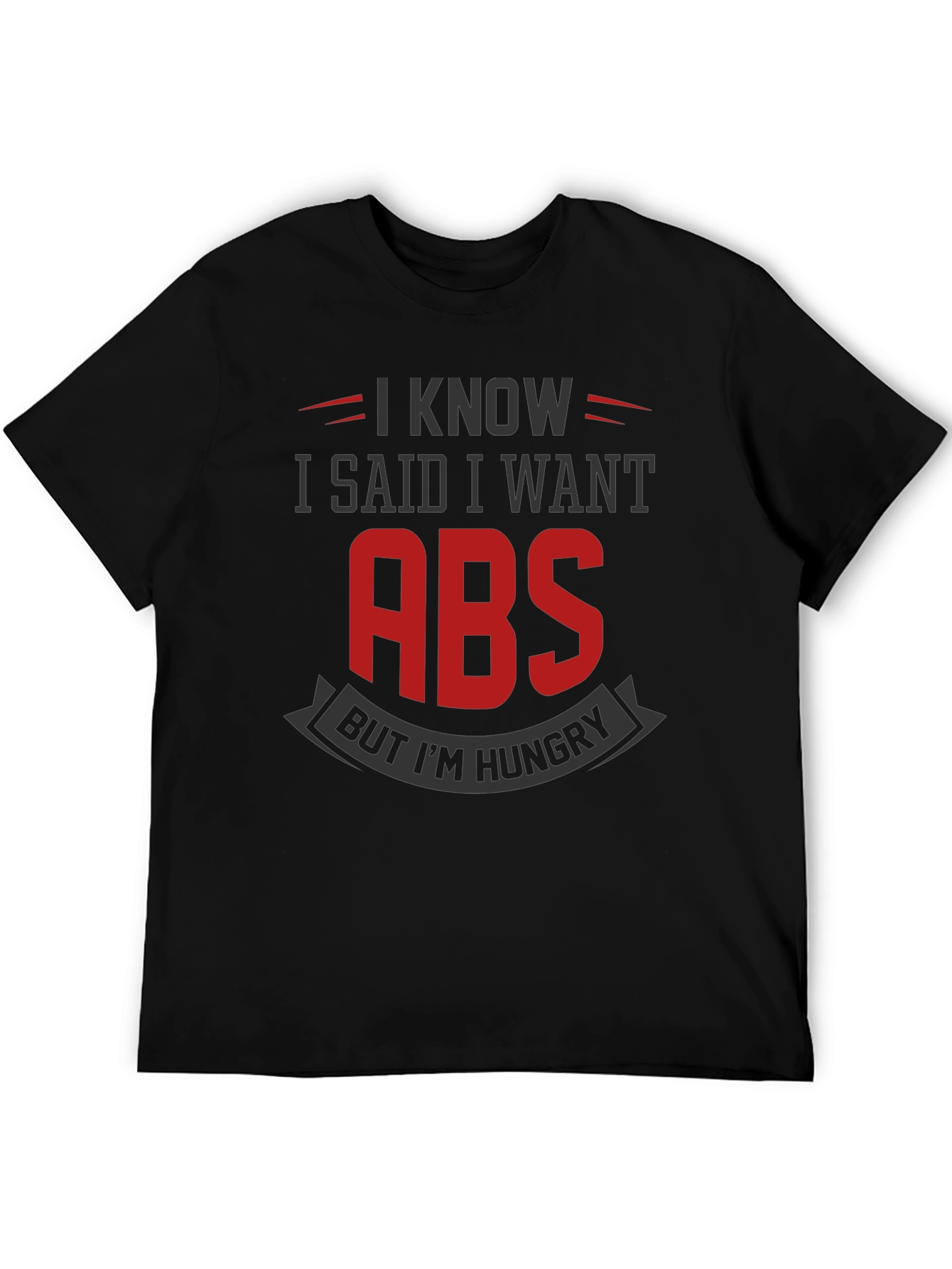 Black Funny Gym T-Shirt: I Want Abs But I'm Hungry view 5