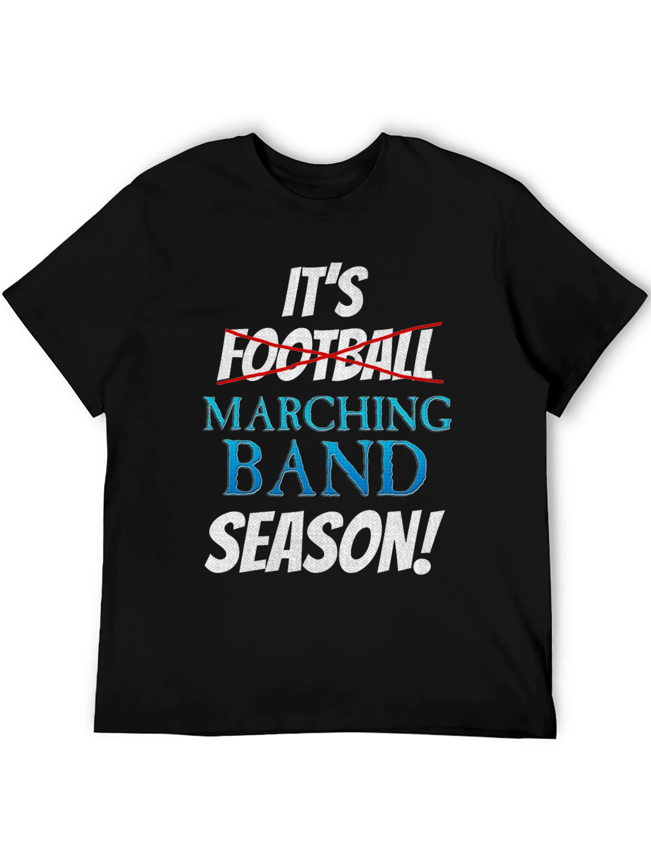 Black Marching Band Season T-Shirt - It's Not Football! view 5