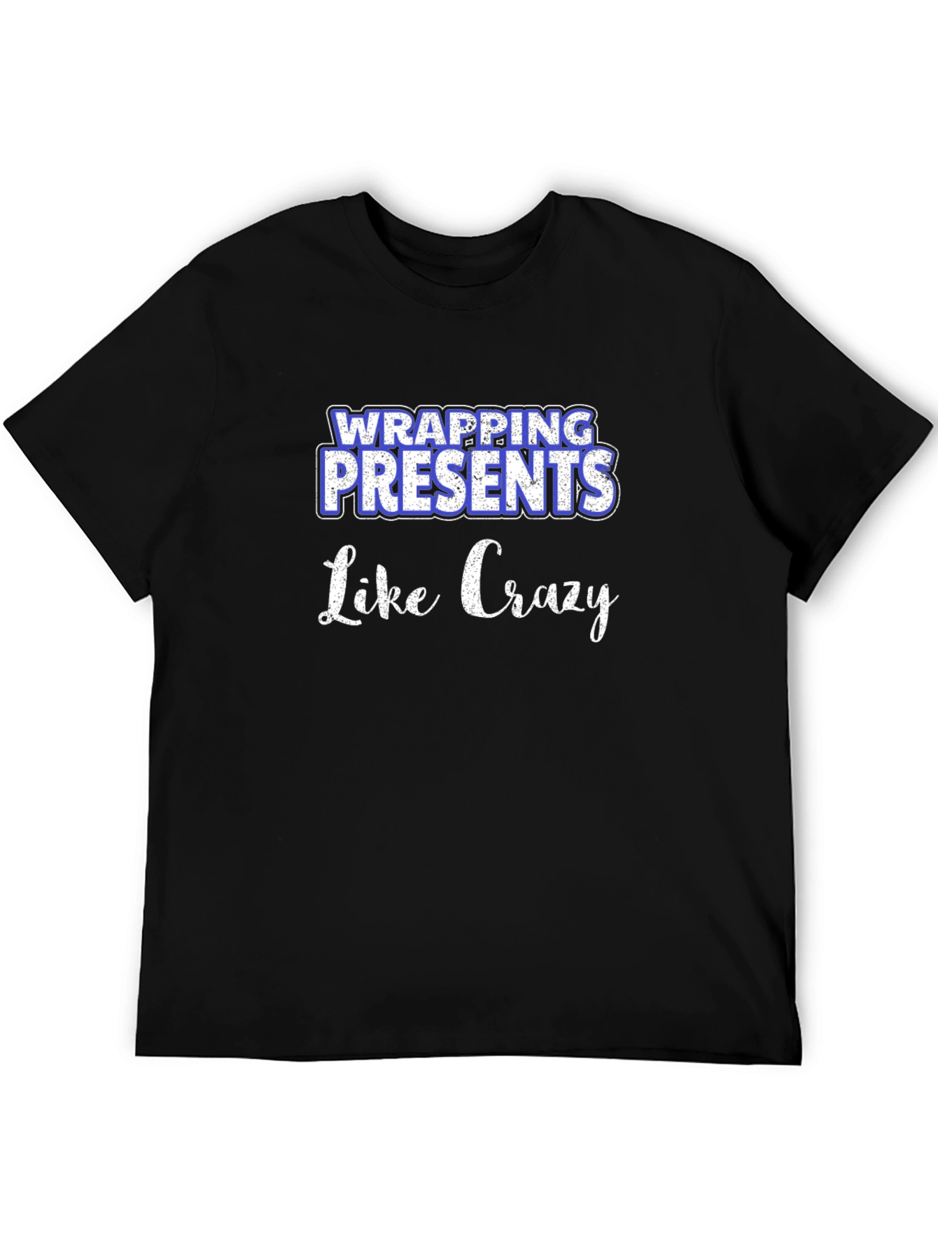 Black Wrapping Presents Like Crazy Graphic Tee view 5
