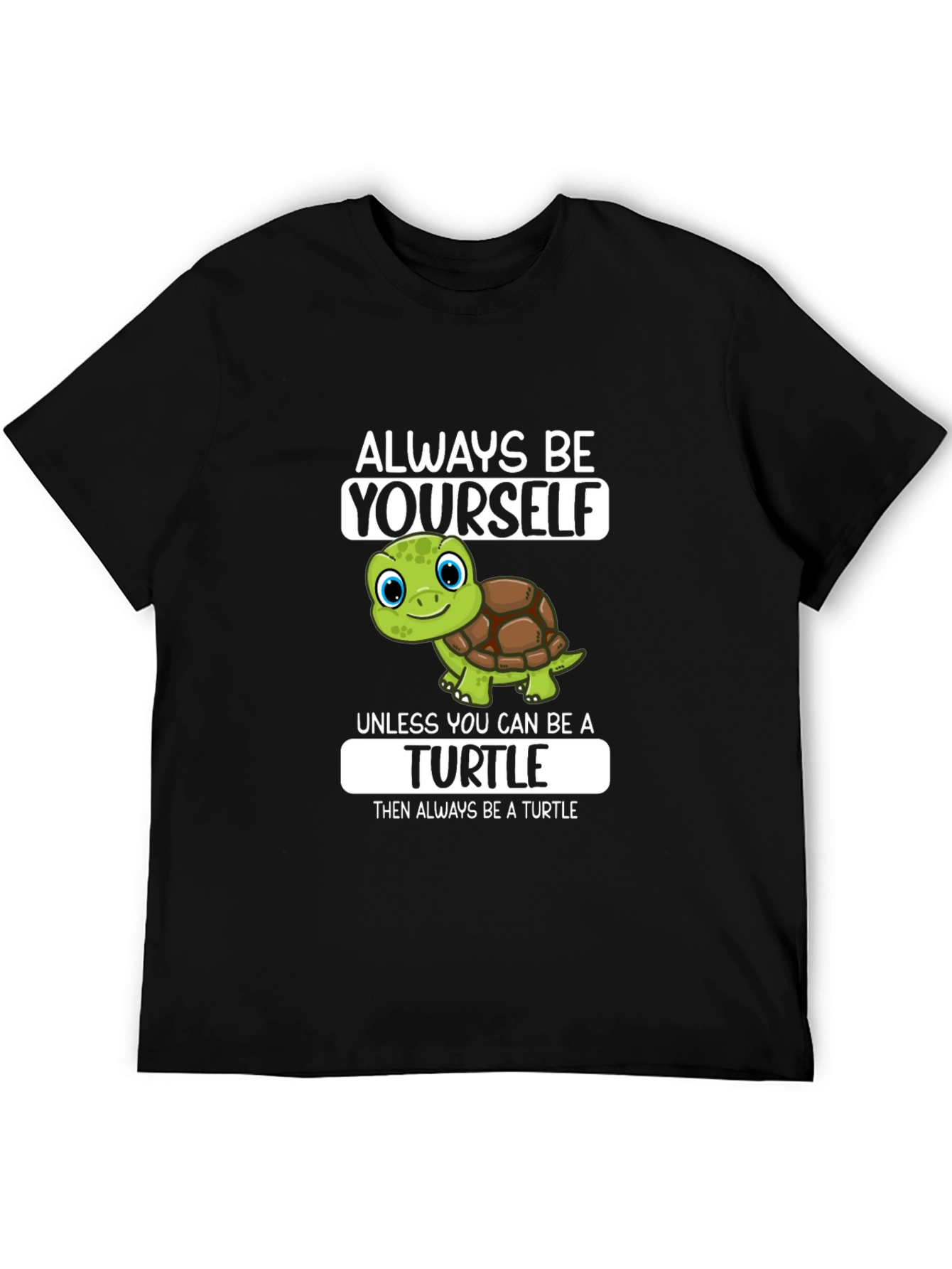Black Always Be Yourself Turtle Graphic T-Shirt view 5