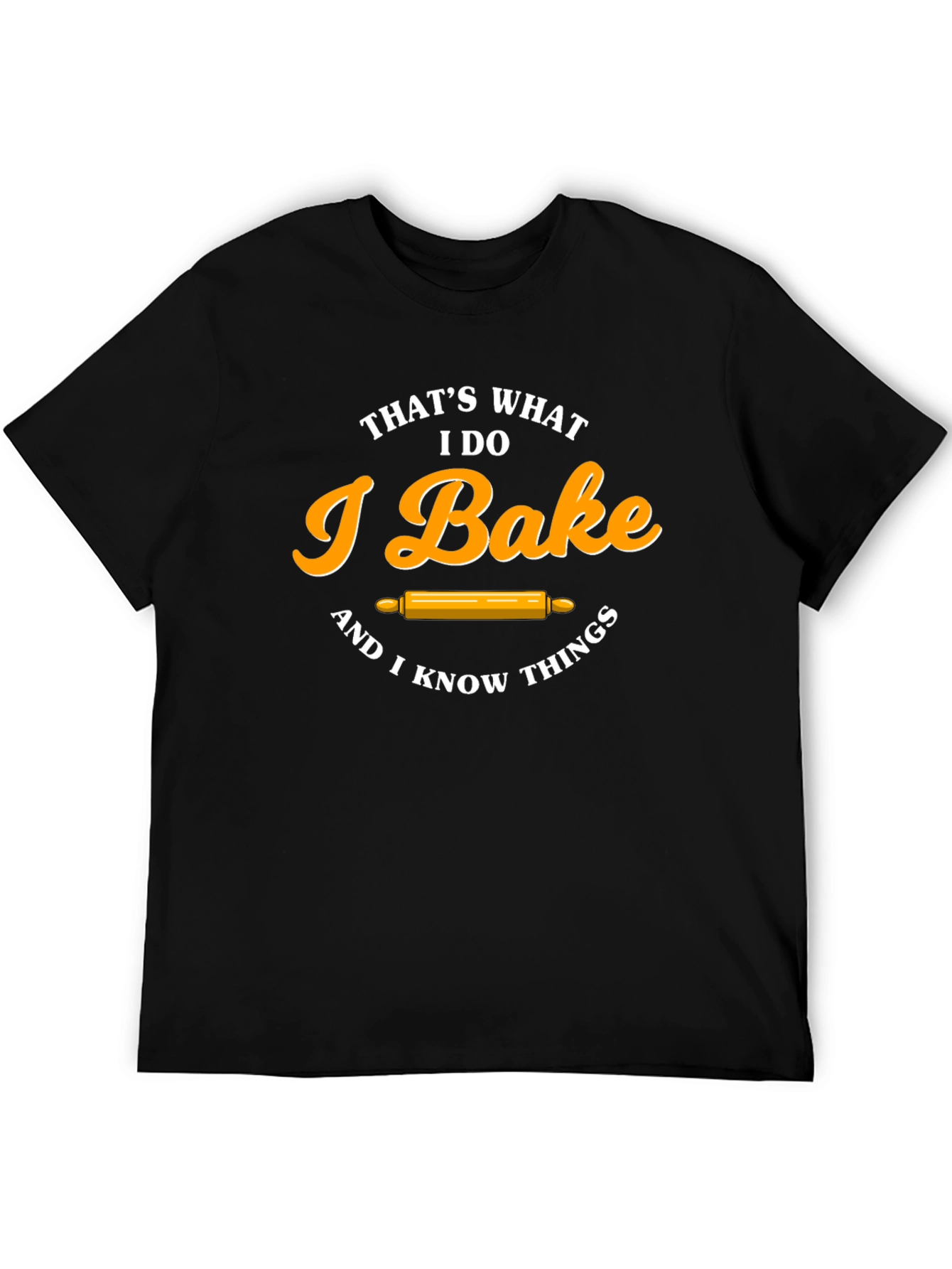 Black I Bake & I Know Things T-Shirt Funny Baker Tee view 5