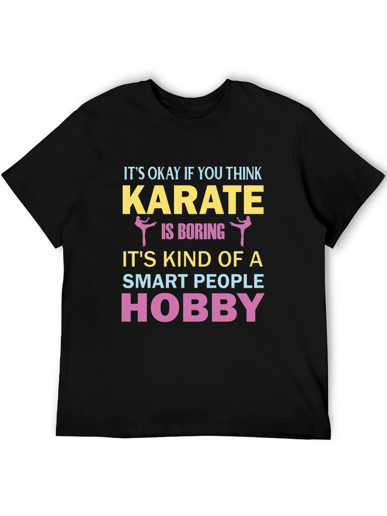 Black Karate Hobby T-Shirt - Smart People Design view 5