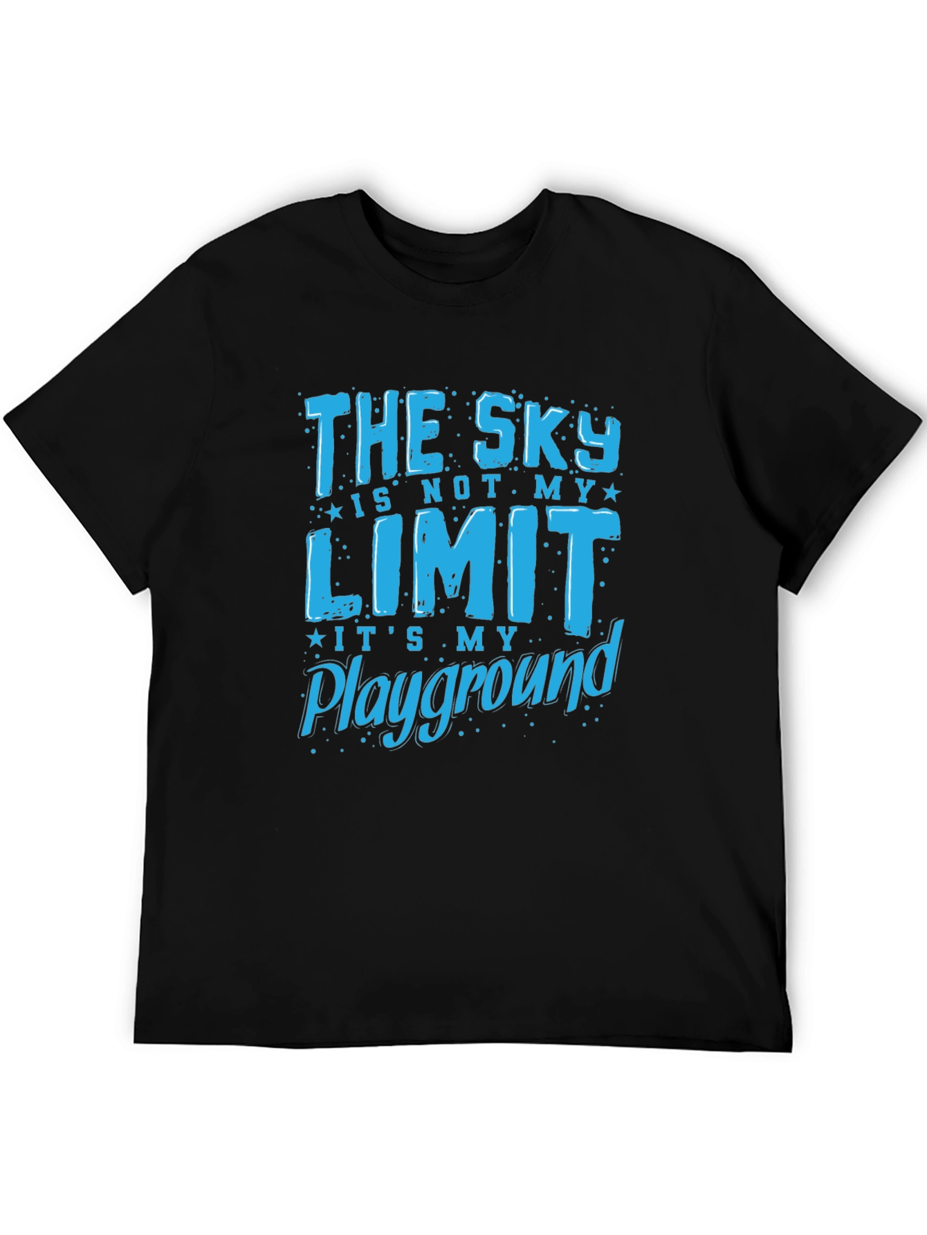 Black Sky's My Playground T-Shirt - Inspiring Graphic Tee view 5