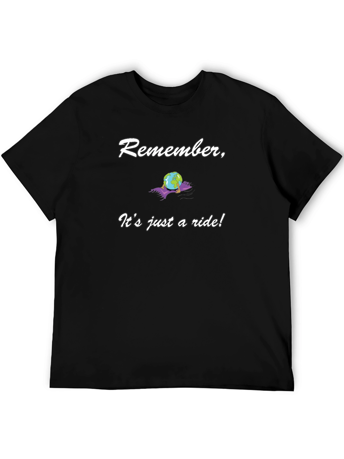 Black Remember, It's Just a Ride T-Shirt view 5