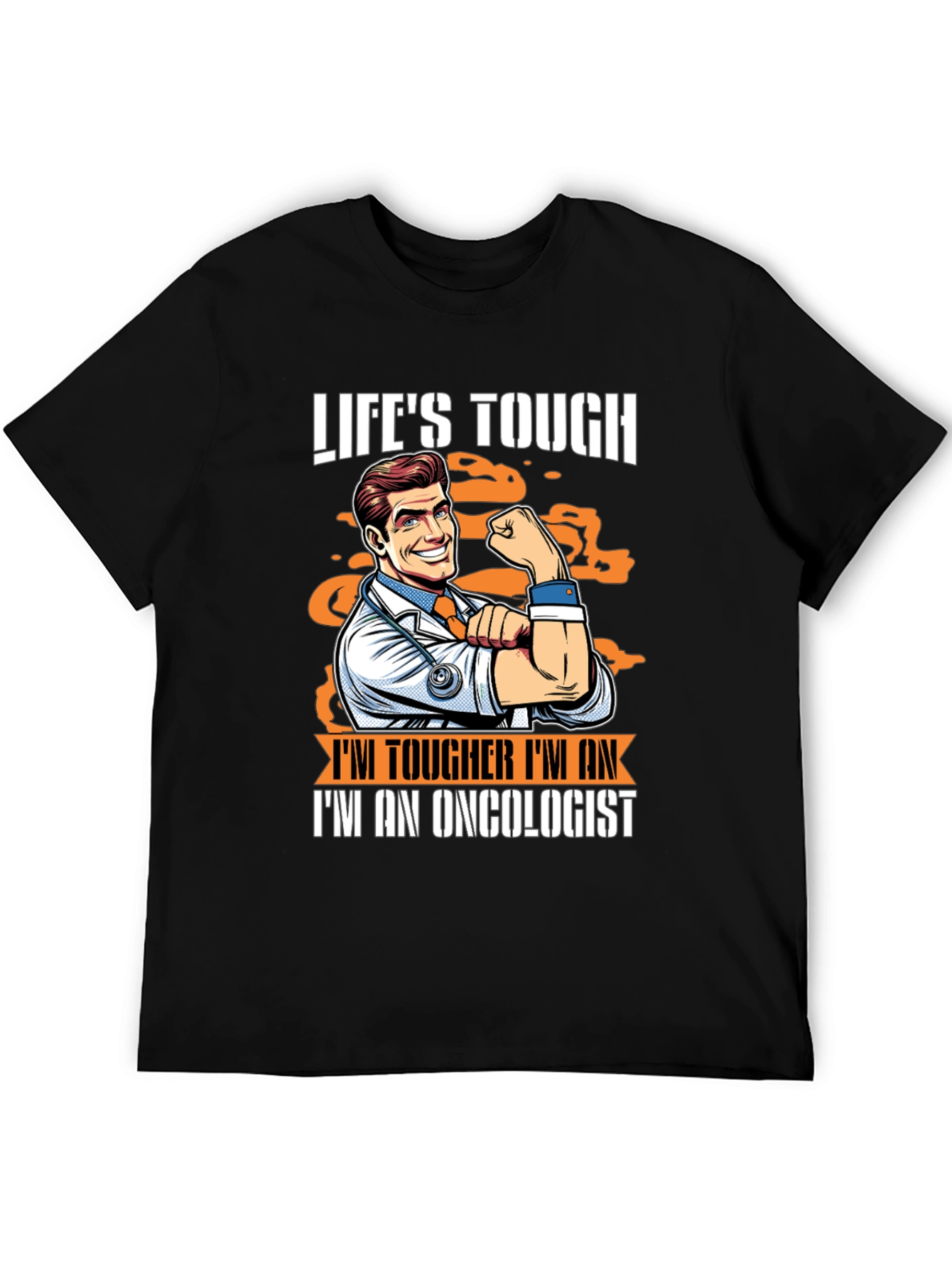 Black Life's Tough, I'm an Oncologist - Graphic T-Shirt view 5