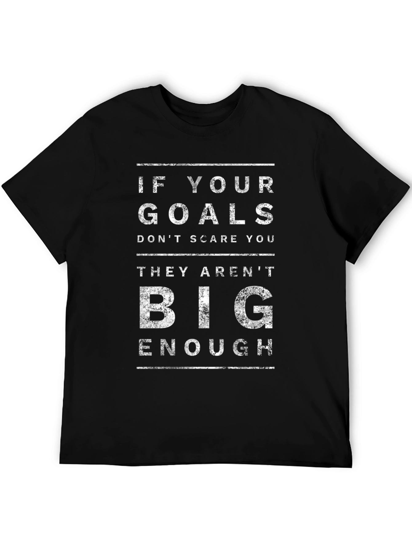 Black Motivational Goals T-Shirt - If Your Goals Don't Scare You view 5