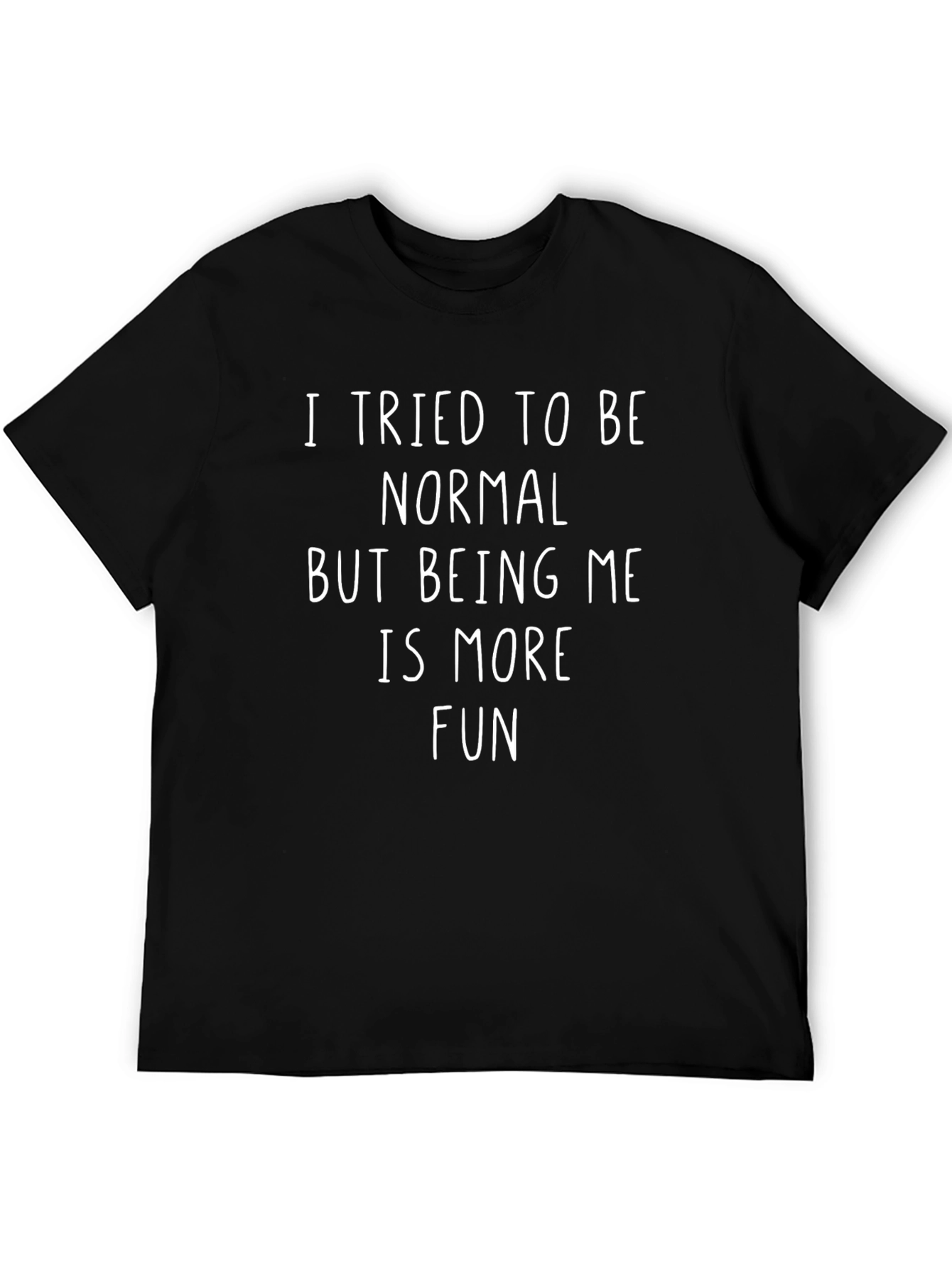 Black Funny "Being Me is More Fun" Graphic T-Shirt view 5