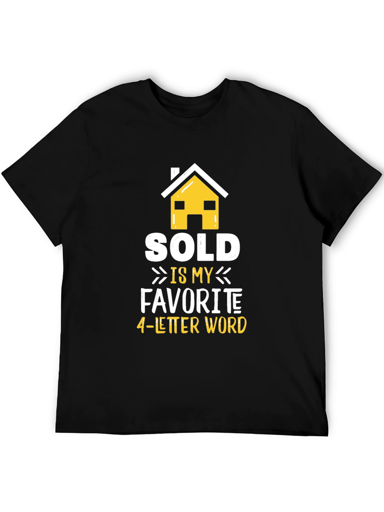 Black Sold is My Favorite 4-Letter Word T-Shirt view 5