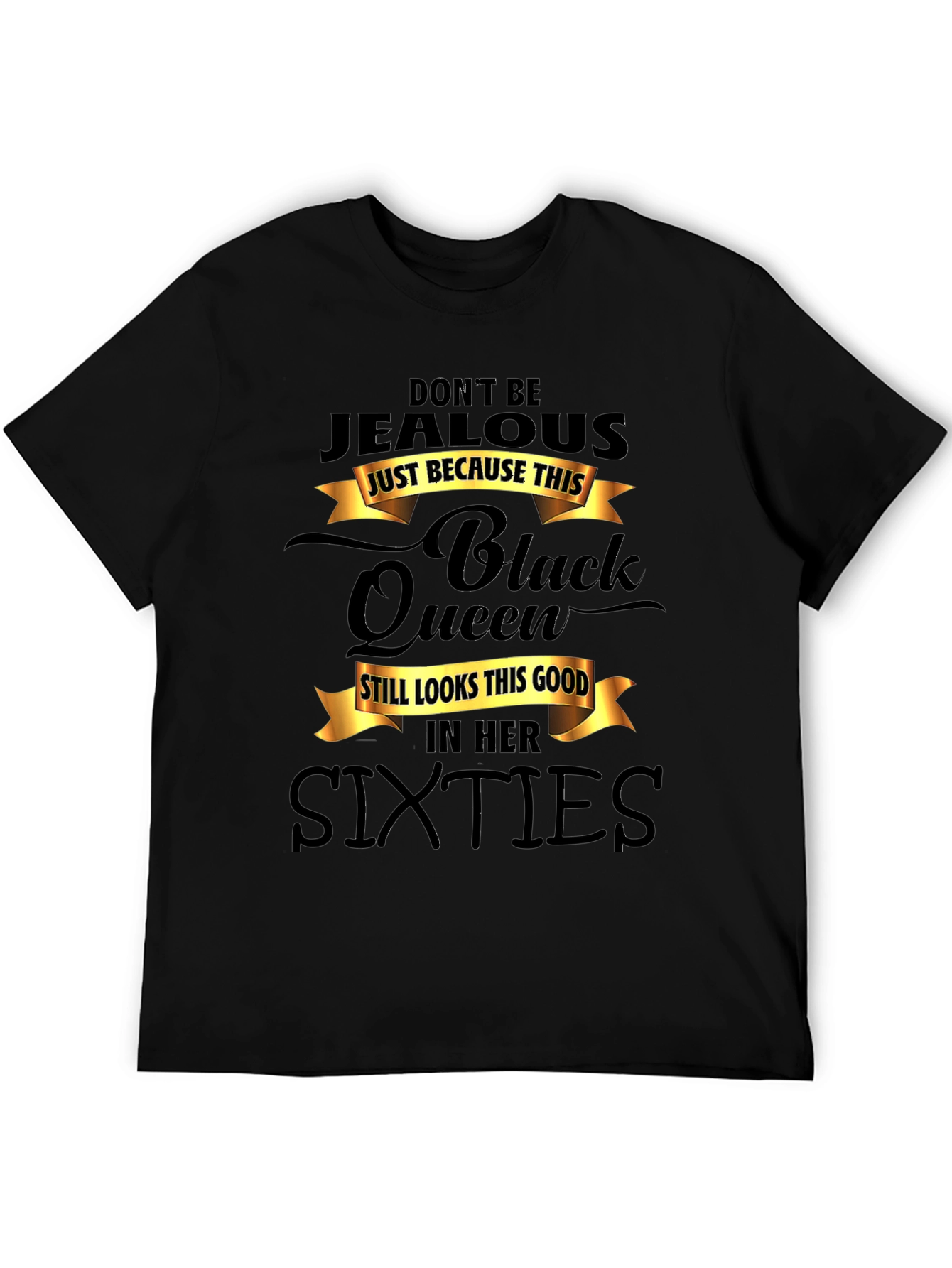 Black Black Queen Sixties T-Shirt - Don't Be Jealous view 5
