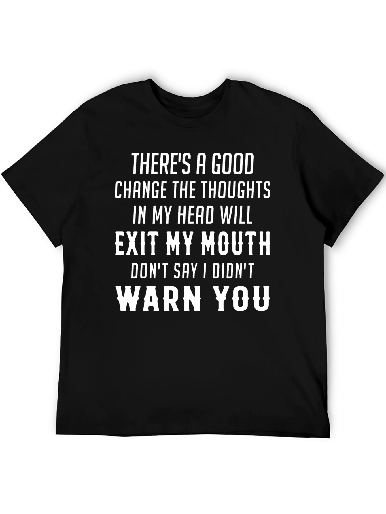 Black Funny Warning T-Shirt: Thoughts Exit My Mouth view 5