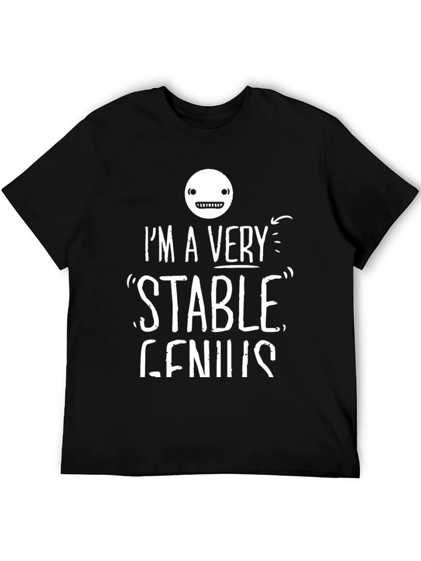 Black I'm A Very Stable Genius T-Shirt view 5