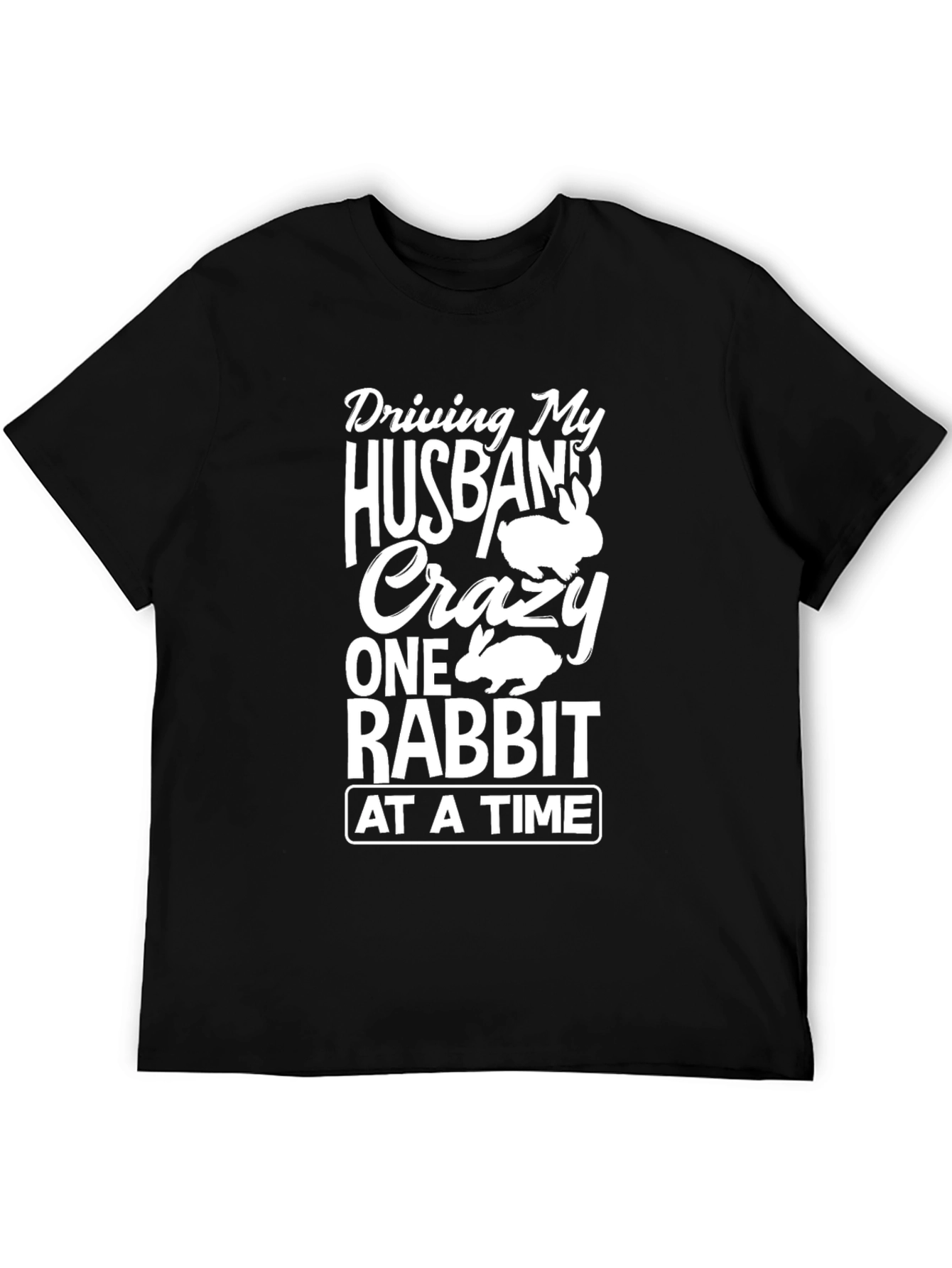 Black Driving My Husband Crazy Rabbit T-Shirt view 5