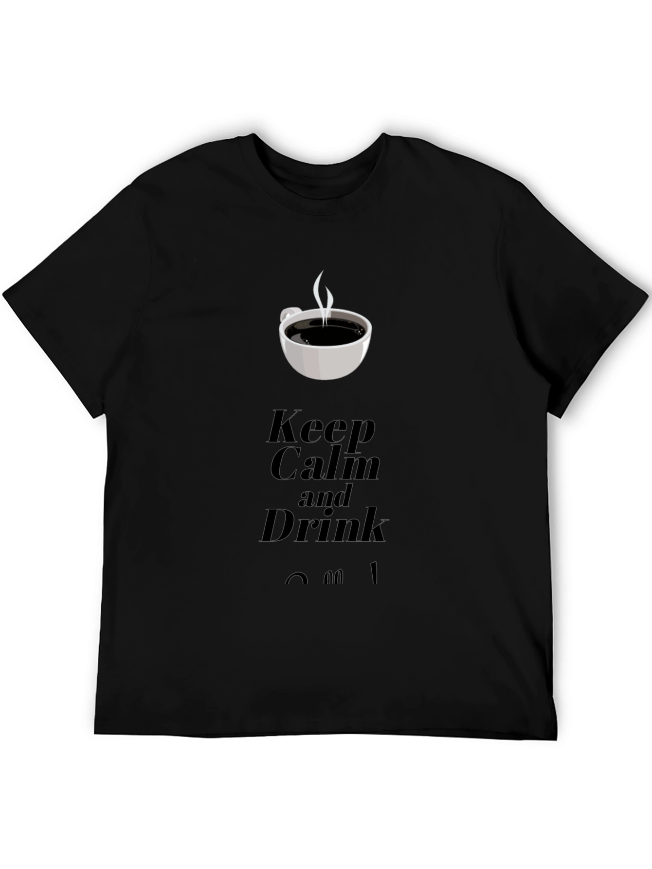 Black Keep Calm and Drink Coffee Graphic T-Shirt view 5