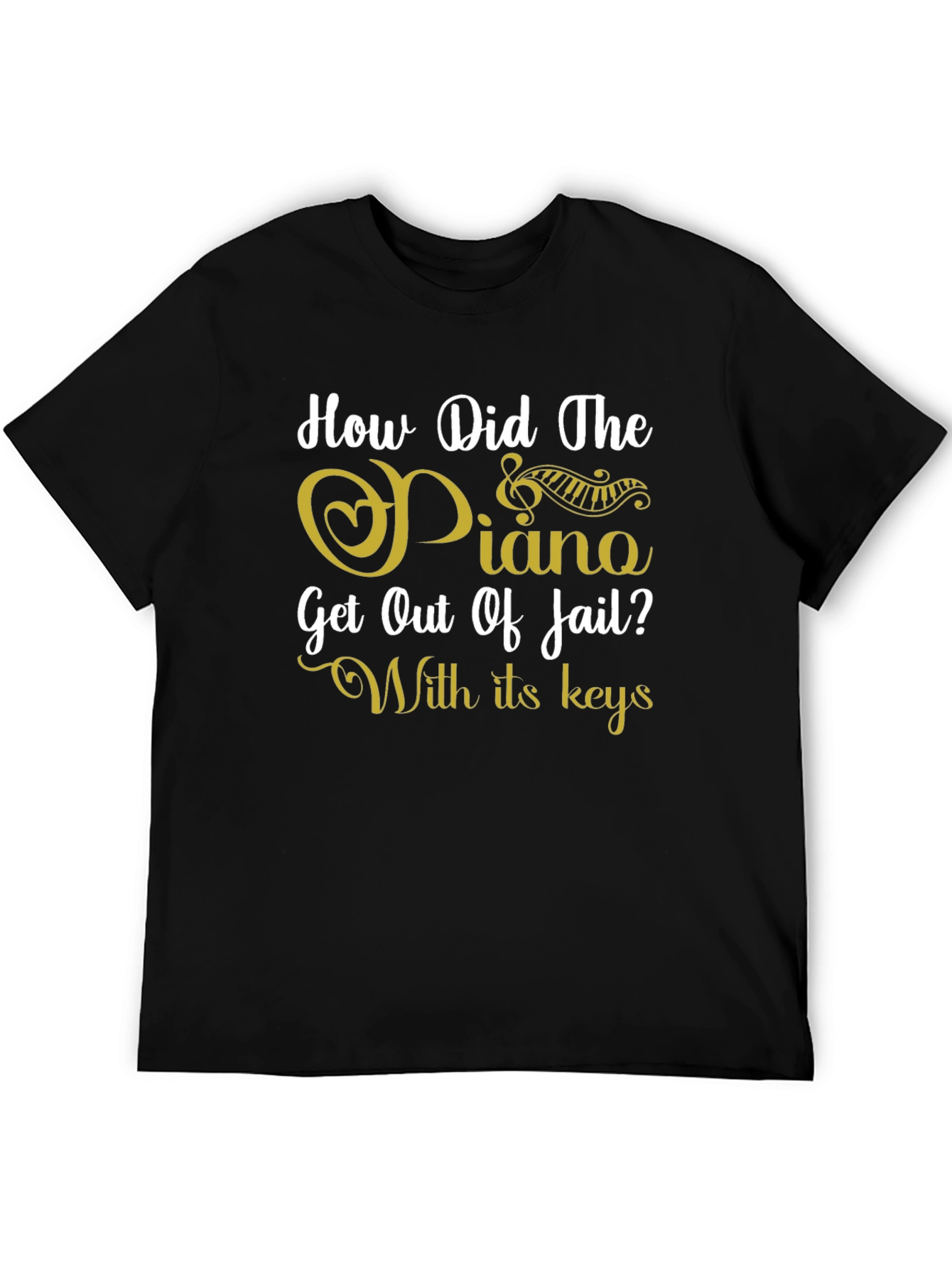 Black Piano Pun T-Shirt - 'How Did The Piano Get Out of Jail?' view 5